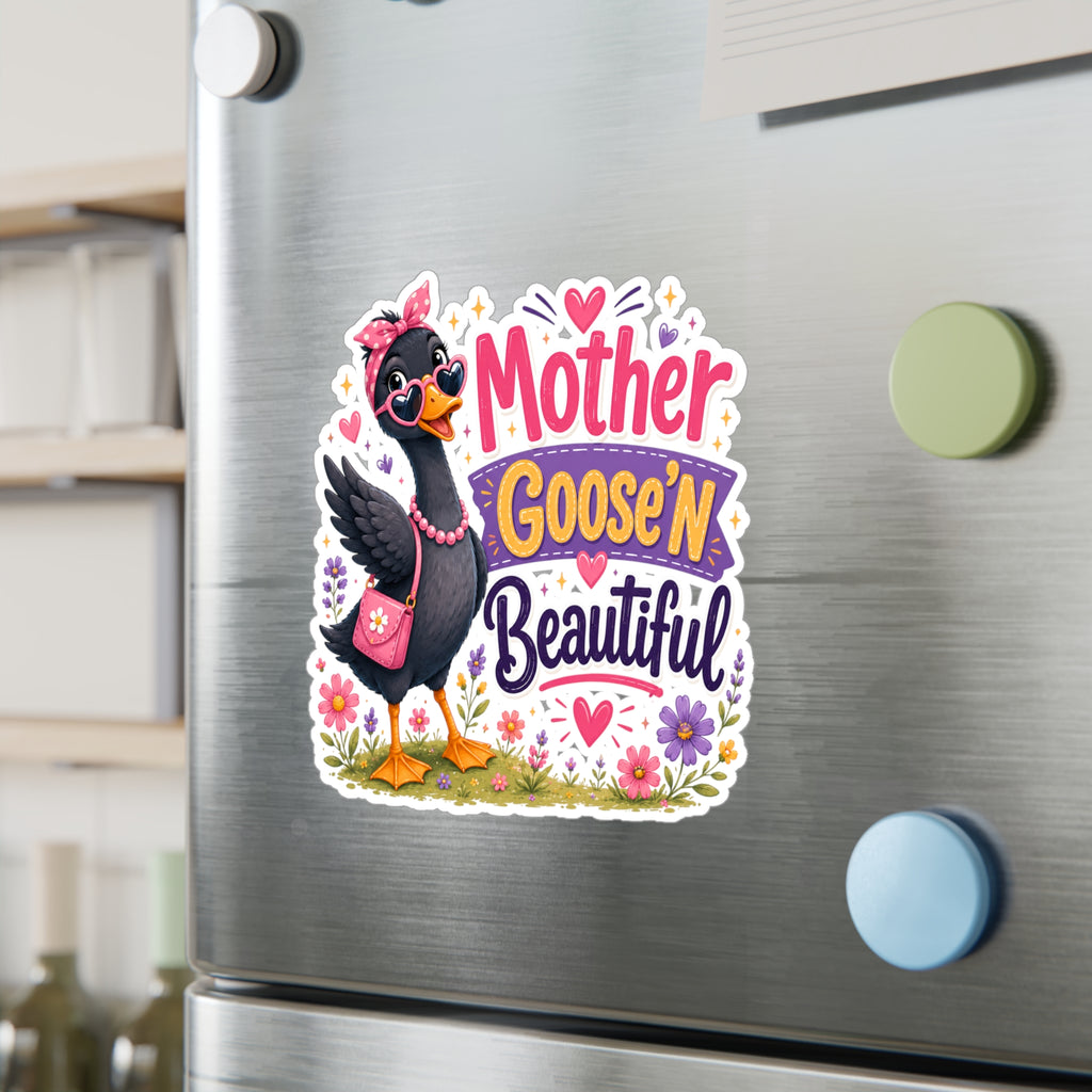 Mother Goose'n Beautiful Vinyl Sticker — Cute Kiss-Cut Decal for Moms & Nursery Decor