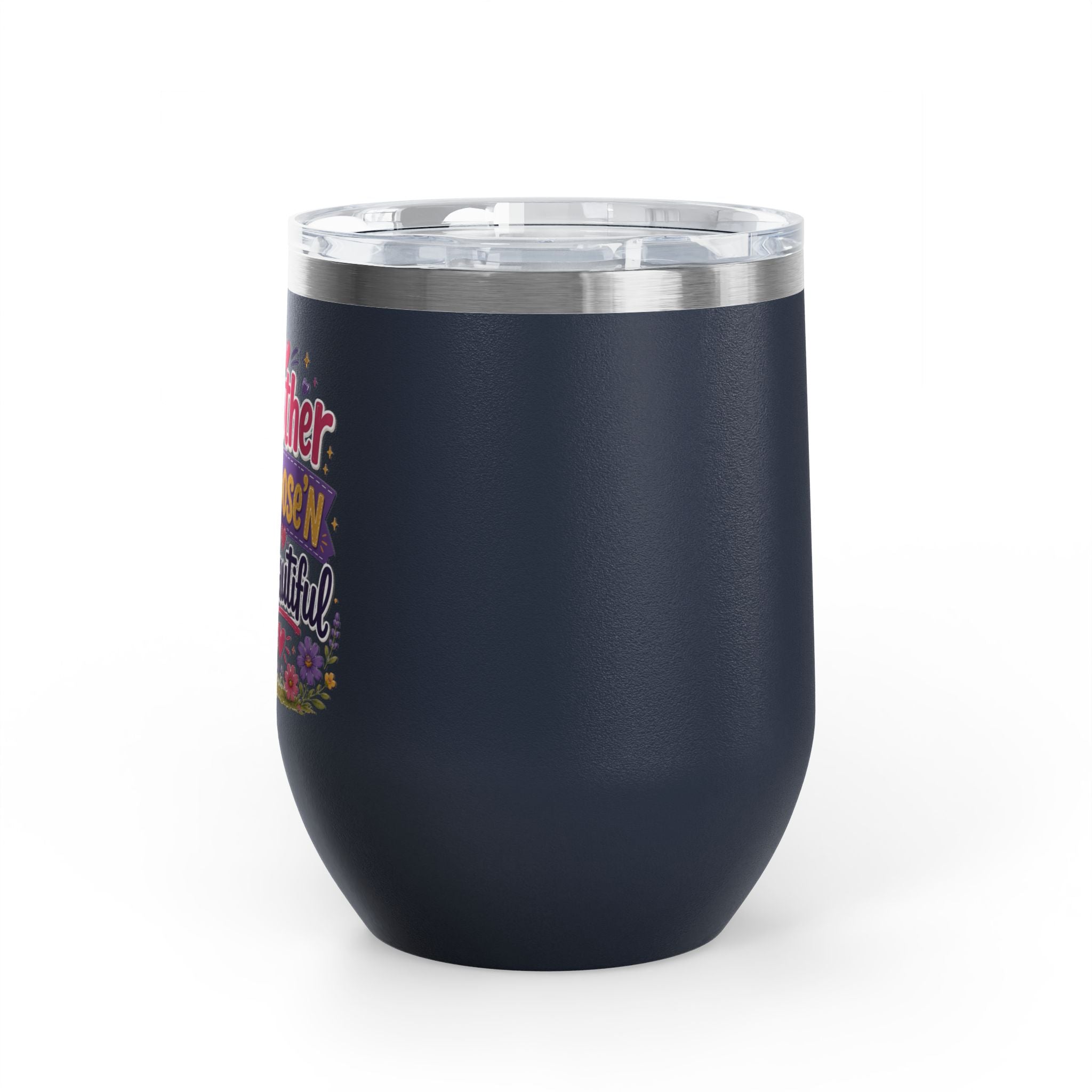 "Mother Goose'n Beautiful" 12oz Insulated Cup