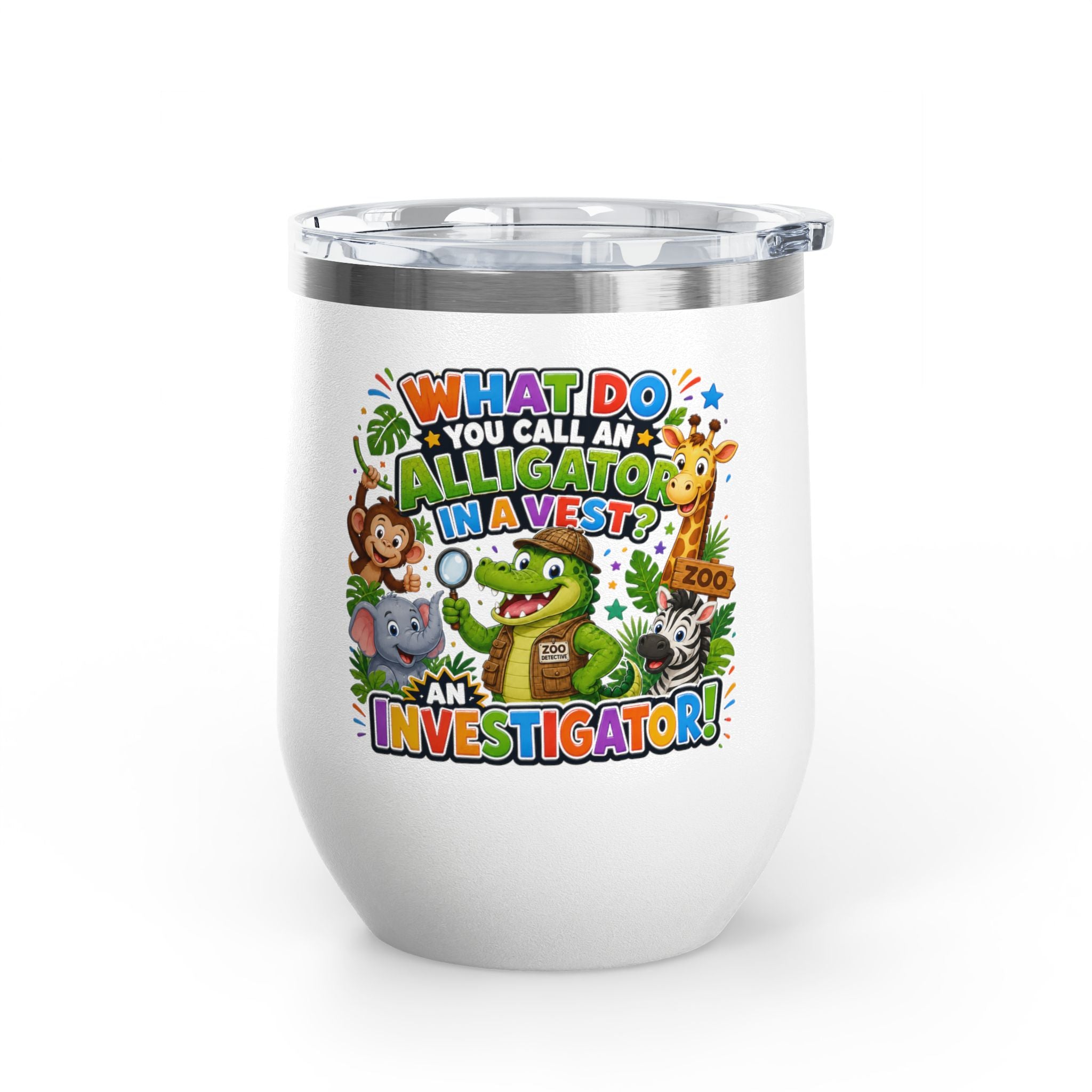 "What Do You Call an Alligator in a Vest? An Investigator!" Cute Zoo Joke Stainless Steel 12oz