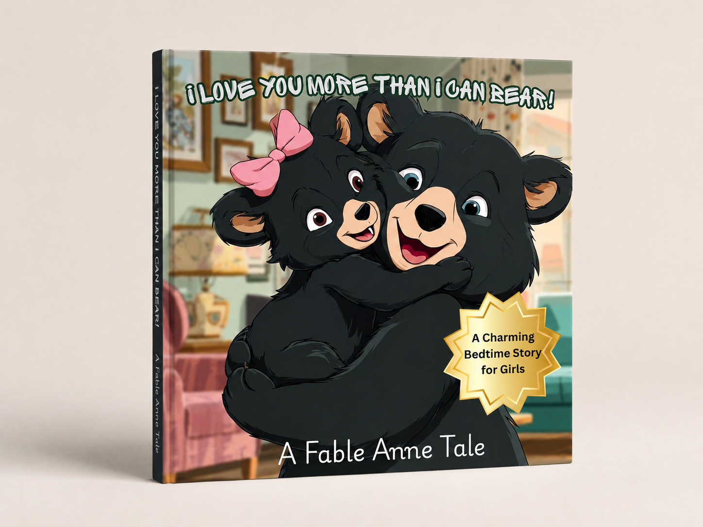 Brown Bear, I Love You More Than I Can Bear (Girls)