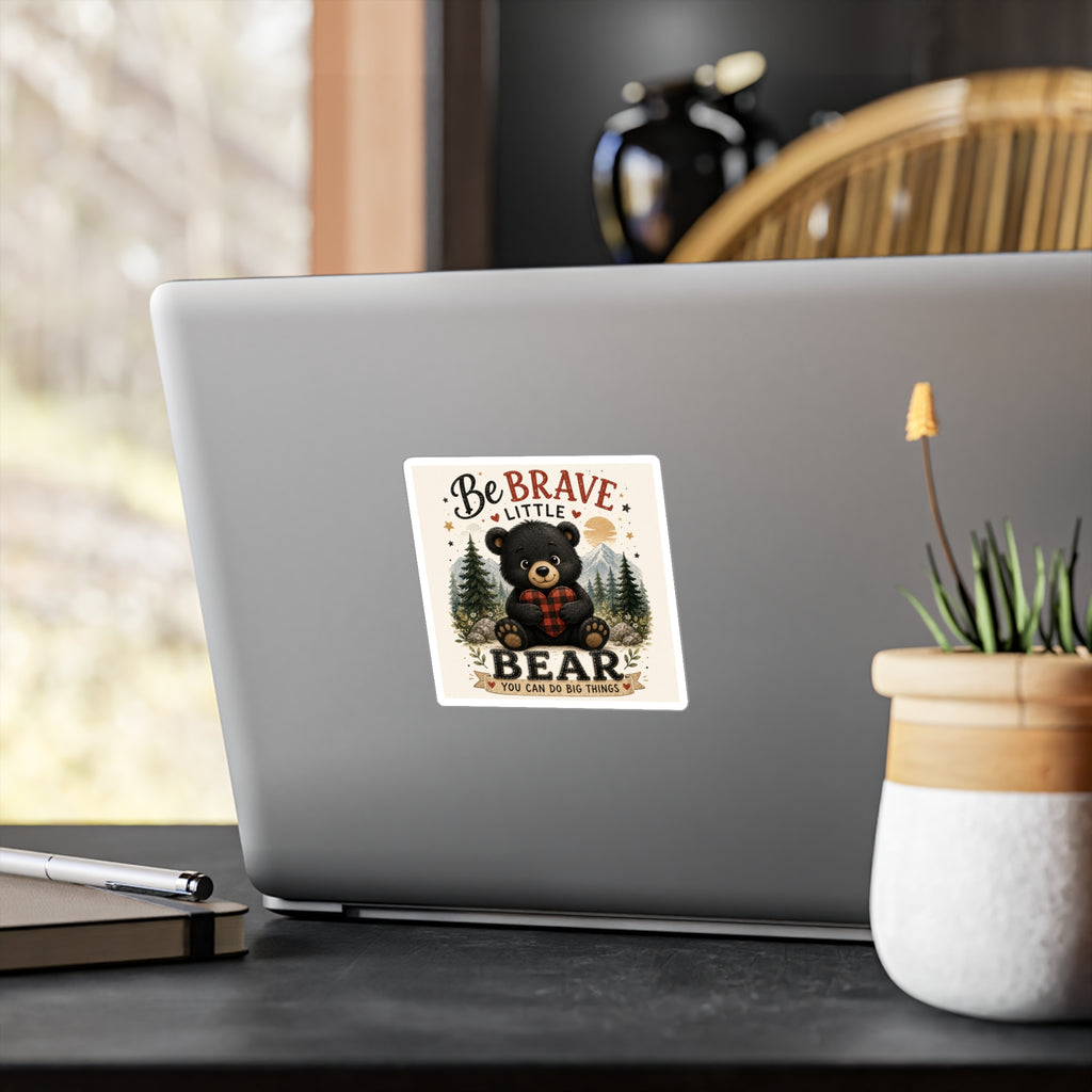 Be Brave Little Bear Kiss-Cut Vinyl Sticker
