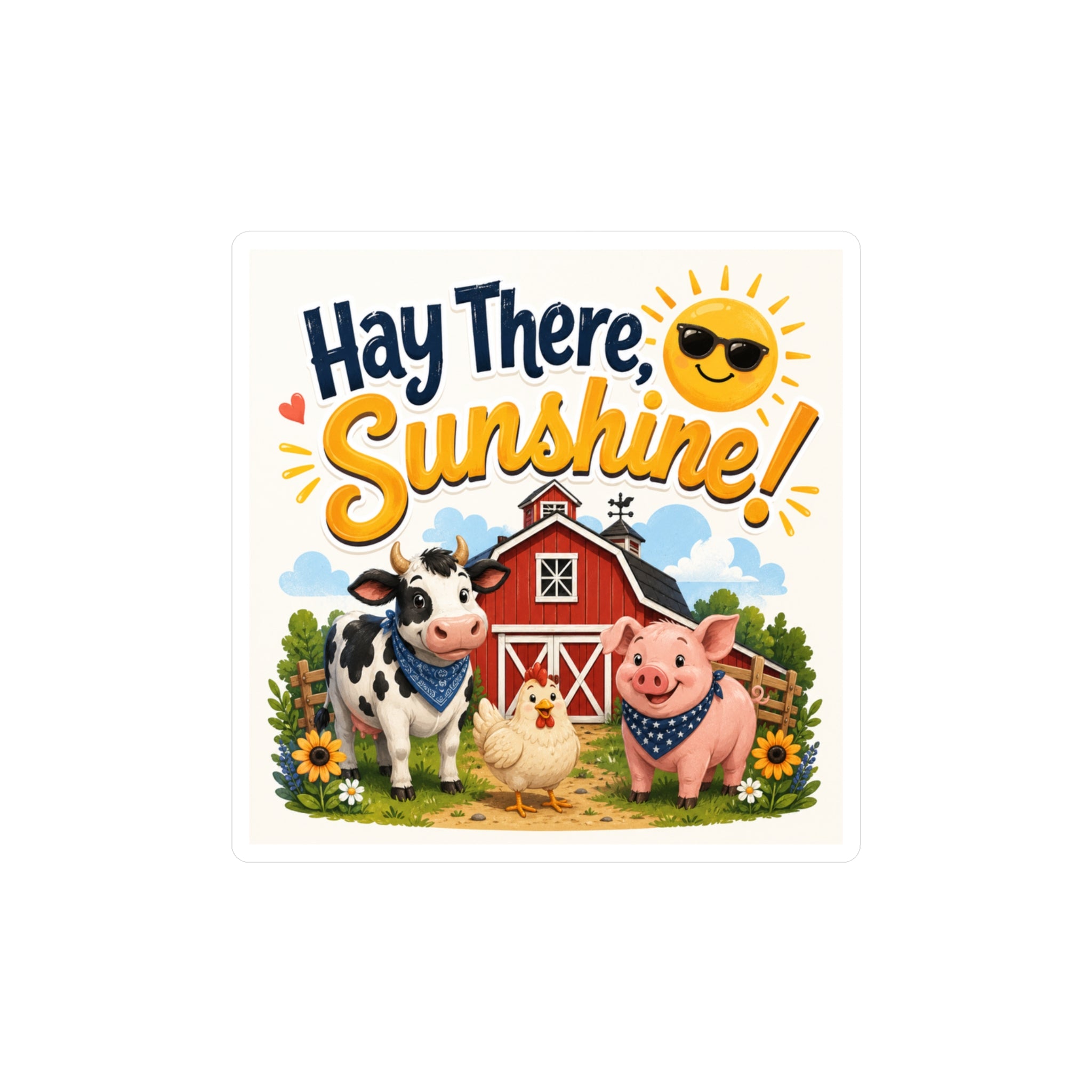 Hay There Sunshine! Farm Animal Vinyl Sticker