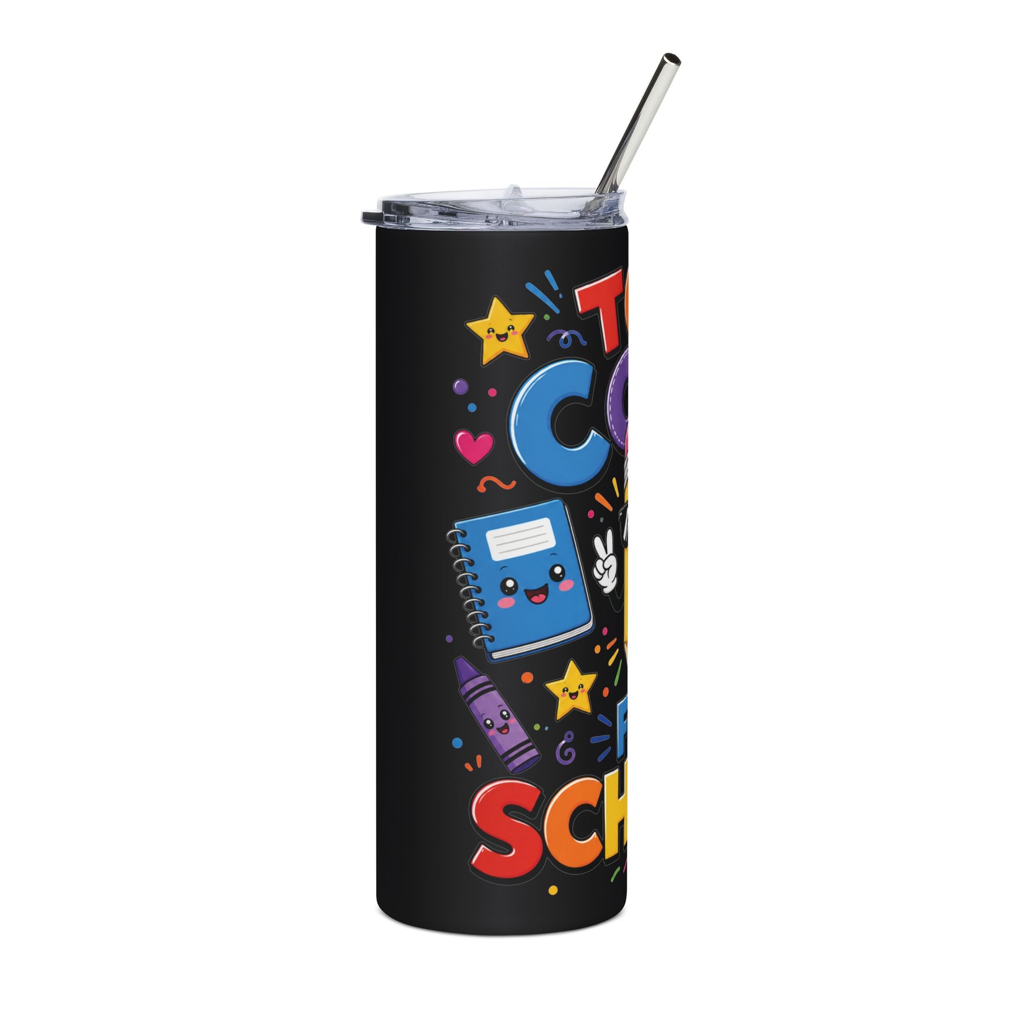 Too Cool for School Pencil Tumbler | 20oz Stainless Steel