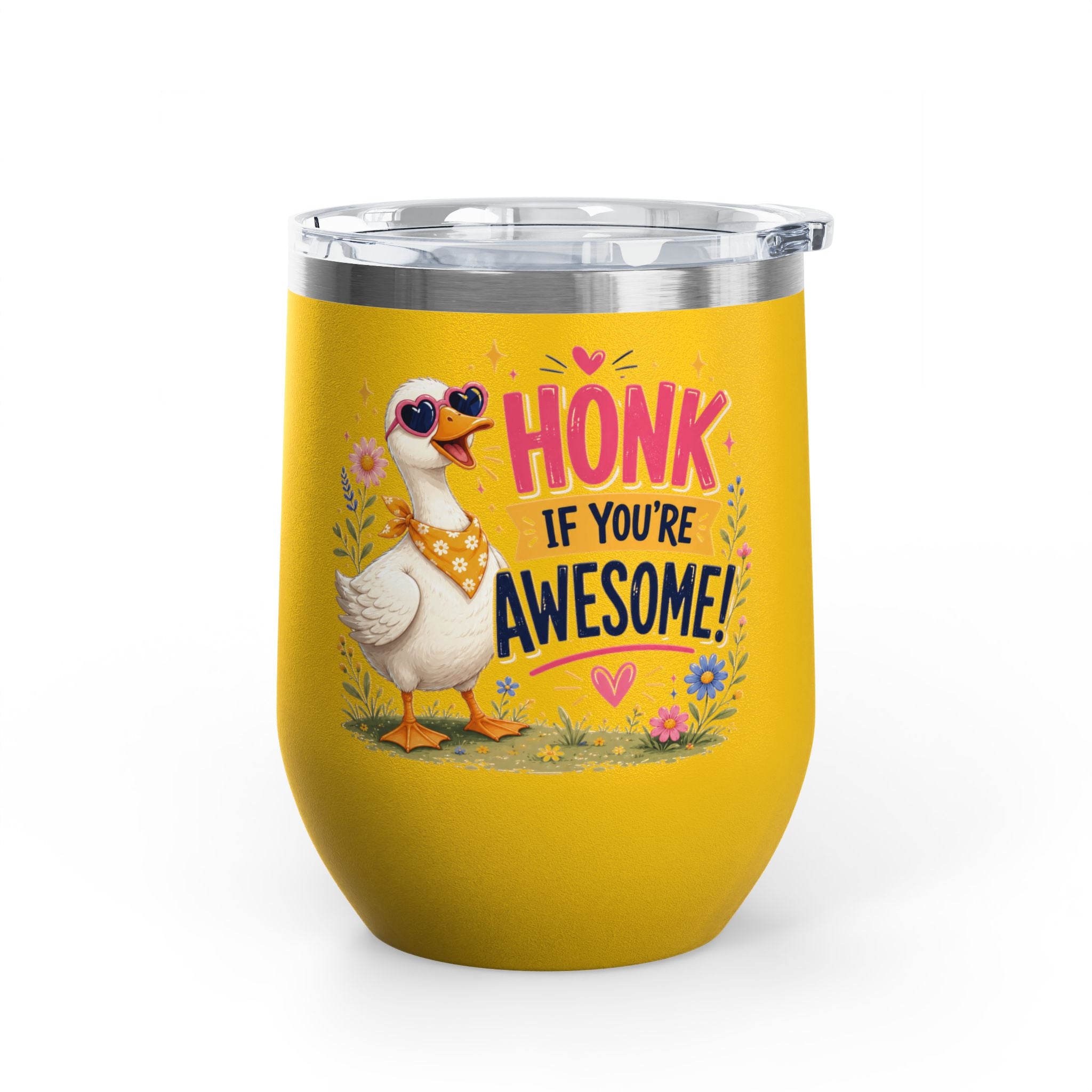 "Honk If You’re Awesome" Goose 12oz Insulated Cup