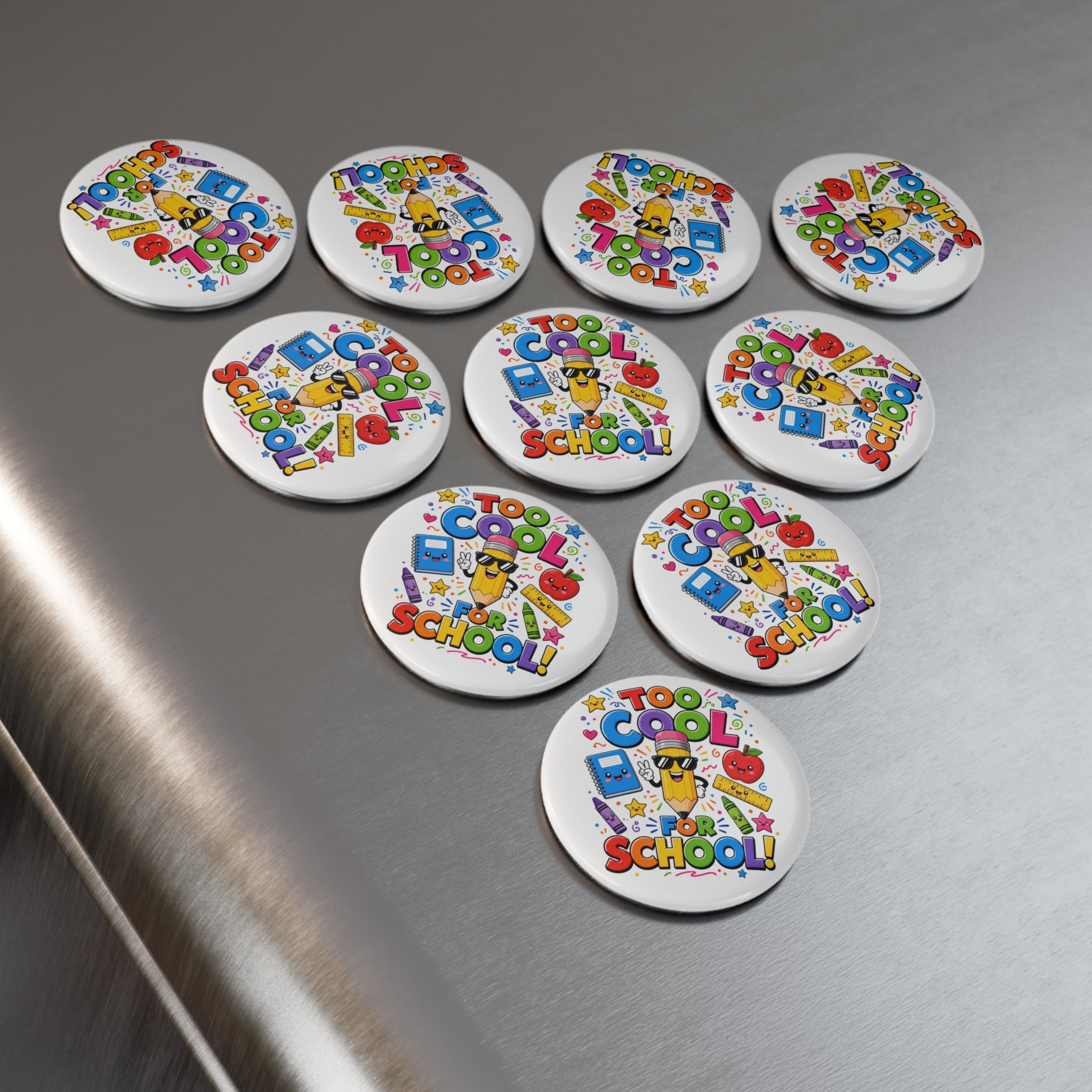 Too Cool for School Button Magnet | Round School Supplies Magnet