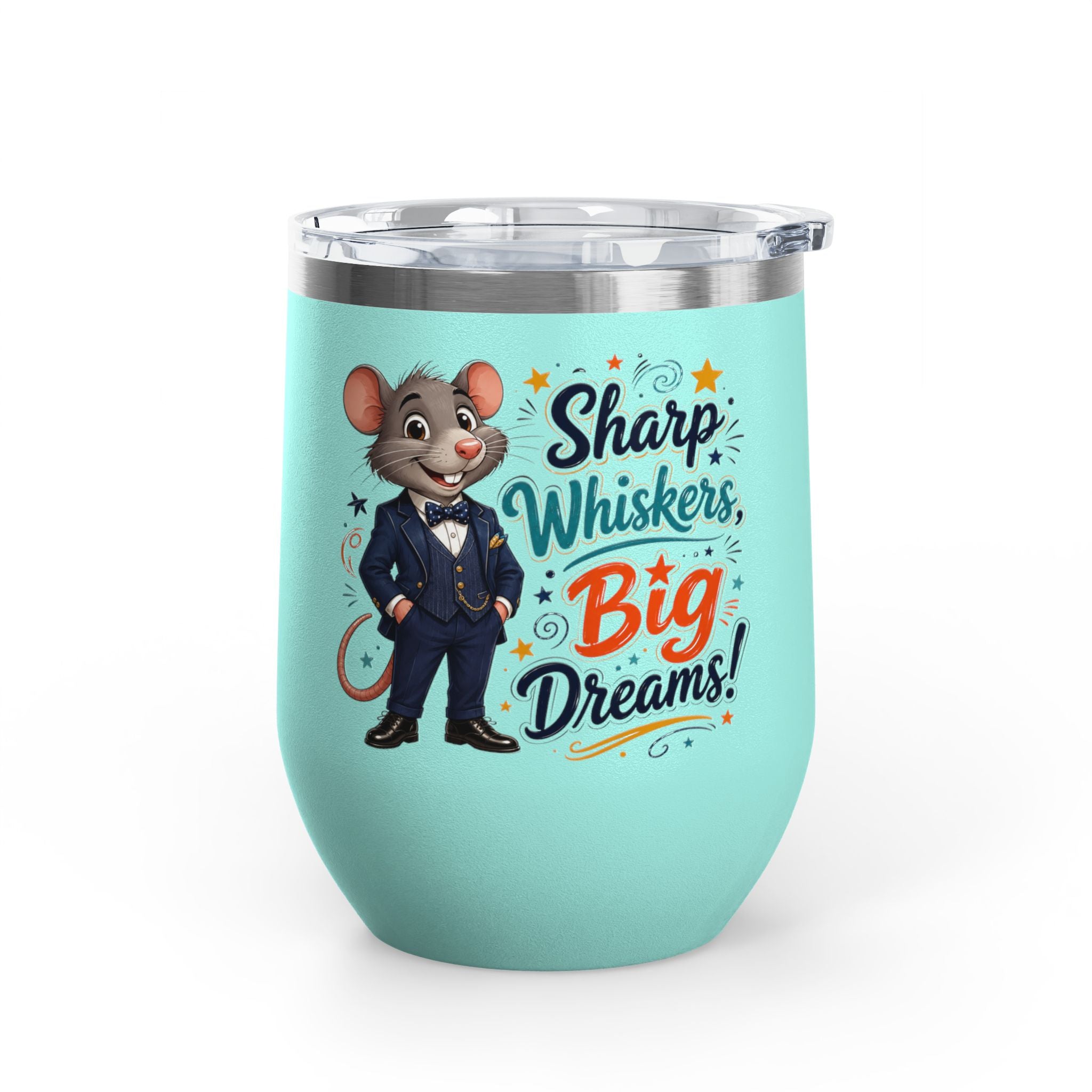 "Sharp Whiskers, Big Dreams" Mouse Design, 12oz Insulated