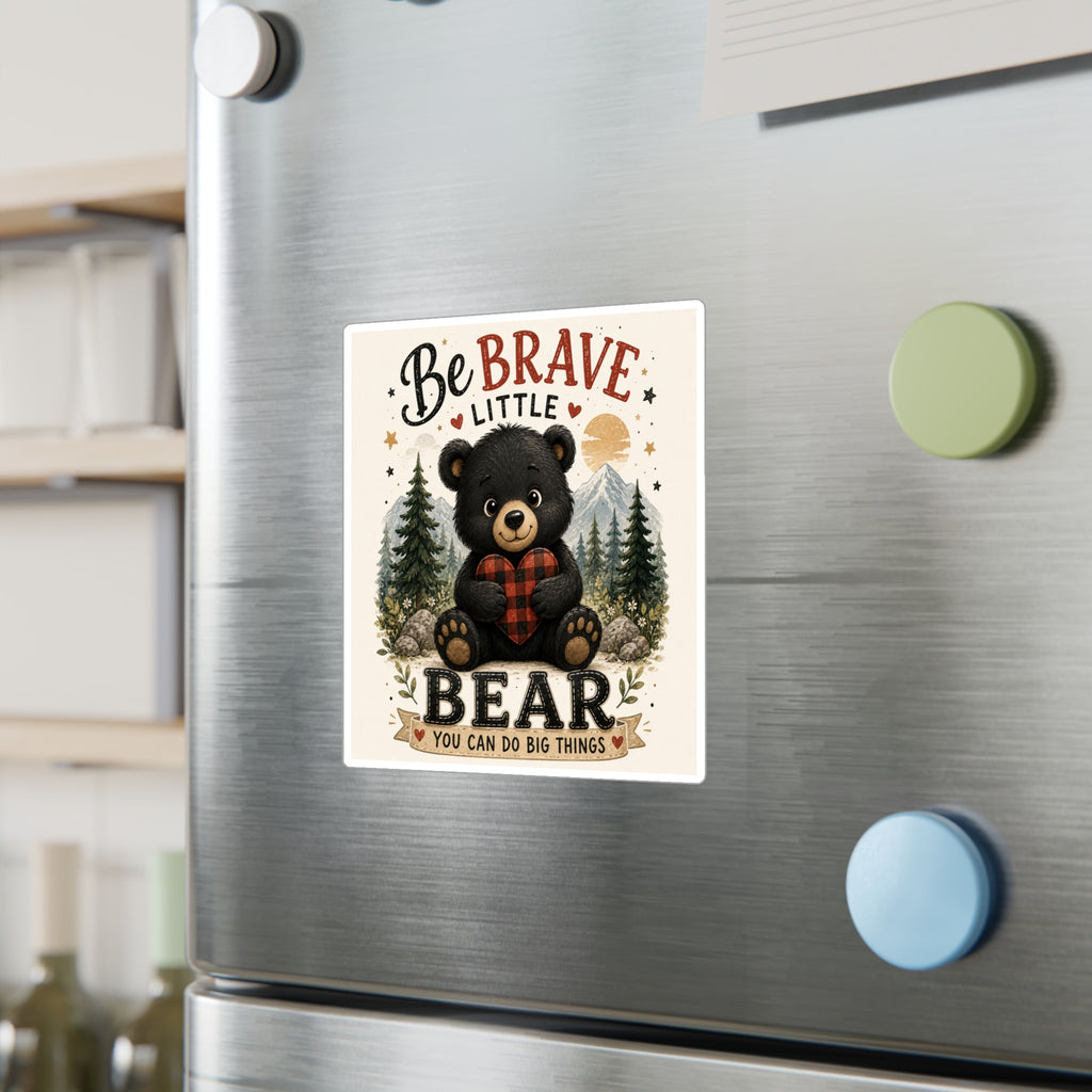 Be Brave Little Bear Kiss-Cut Vinyl Sticker