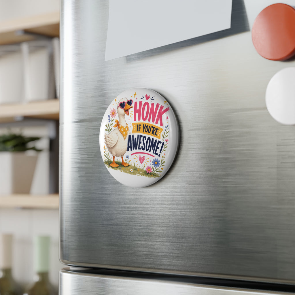 Honk If You’re Awesome Round Button Magnet — Cute Goose Floral Design