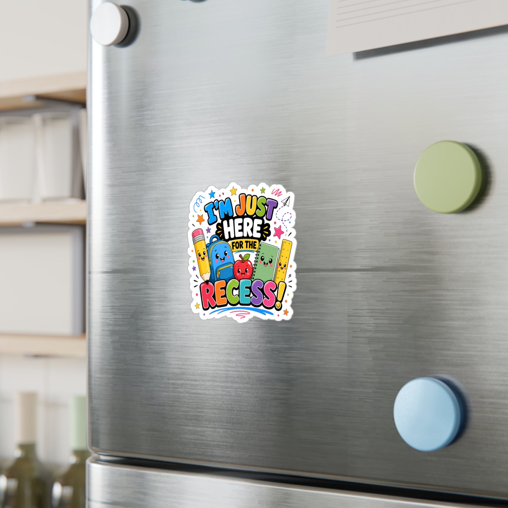I’m Just Here for the Recess! Sticker | Kiss-Cut Vinyl Decal