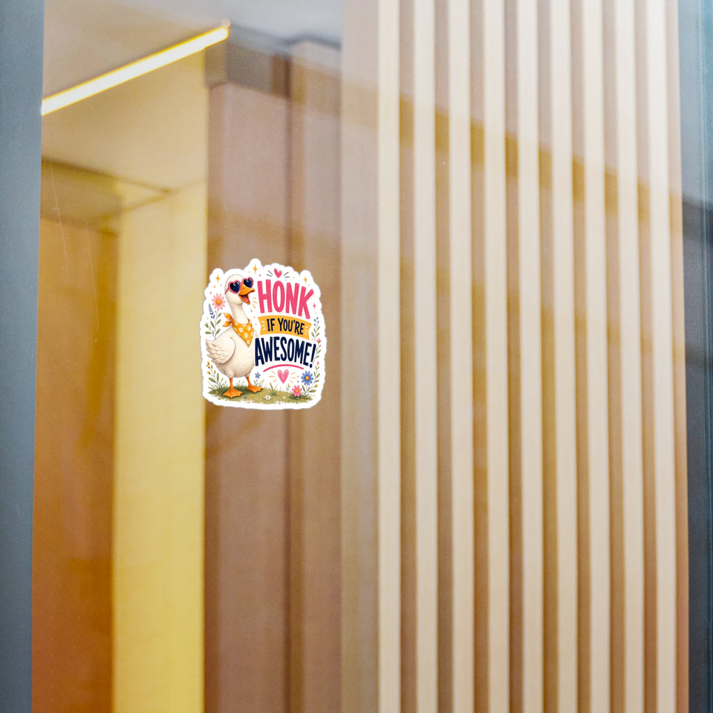 Sticker — "Honk If You’re Awesome" Cute Goose Vinyl Decal