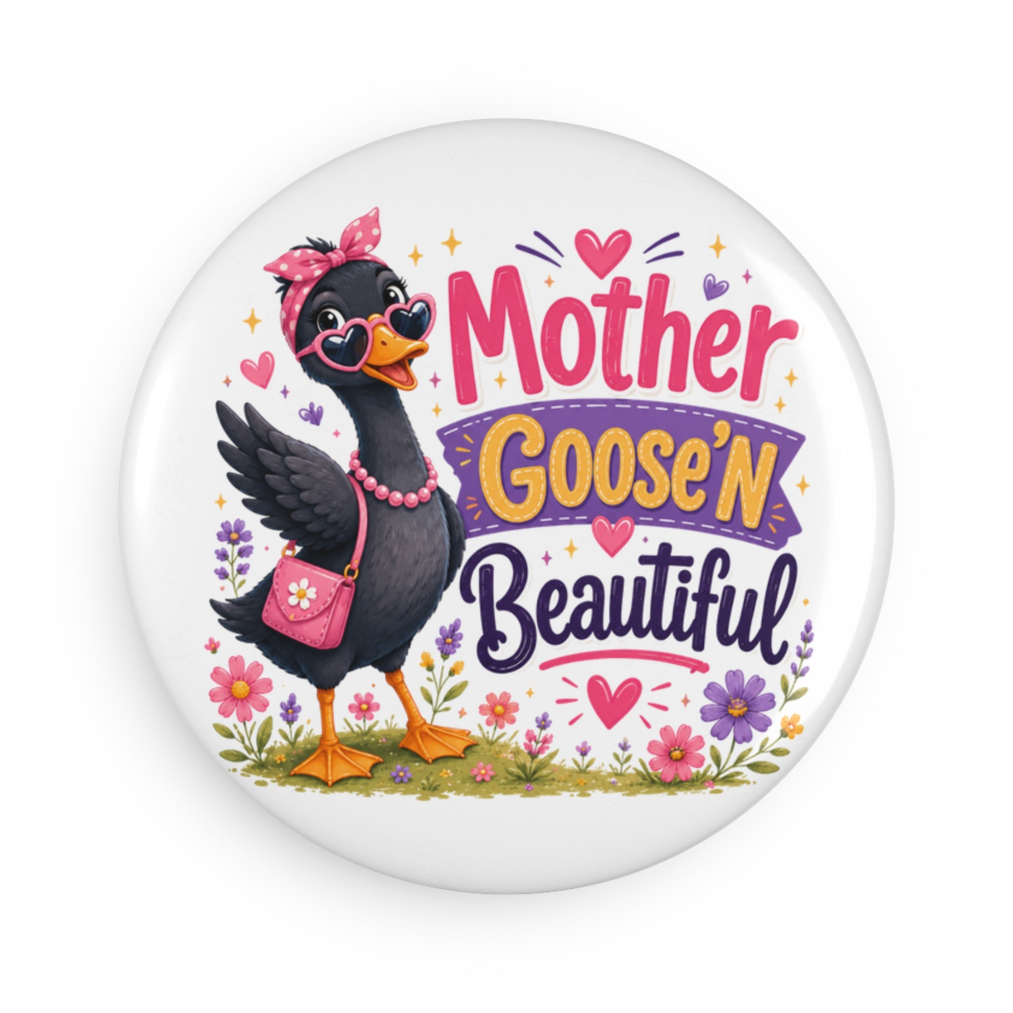 Mother Goose'n Beautiful Round Magnet — Cute Floral Goose Magnet for Mom, Mother’s Day Gift