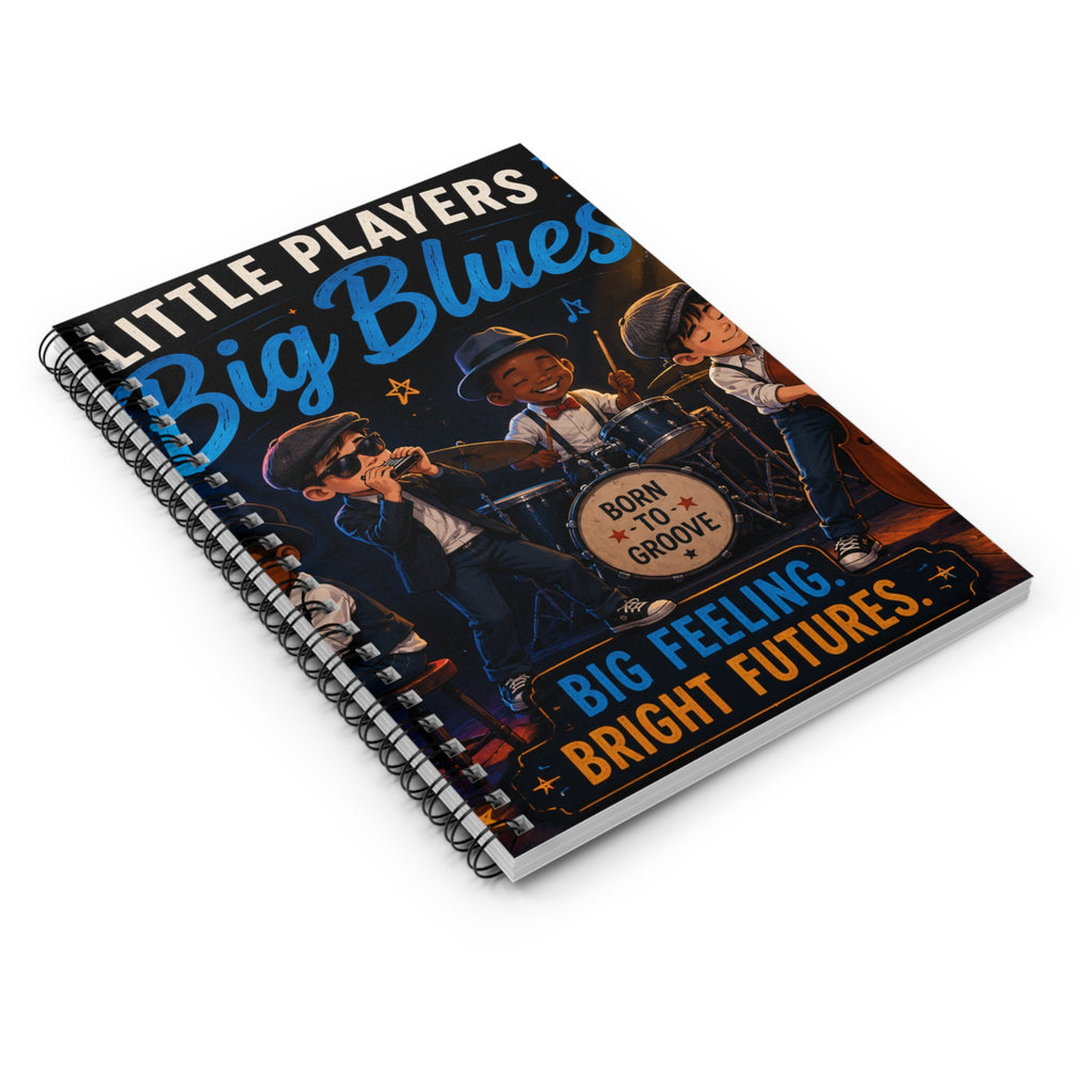 Little Players Big Blues Spiral Notebook — "Born to Groove" Ruled Journal for Kids & Music Lovers