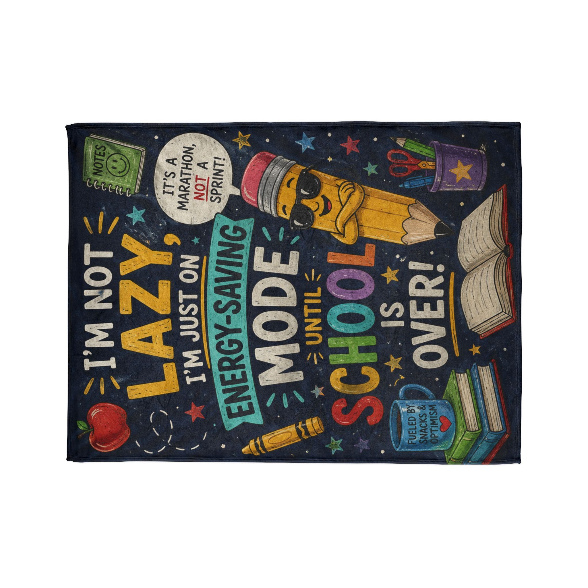 Funny School Pencil Quote Blanket | I'm Not Lazy Energy-Saving Mode