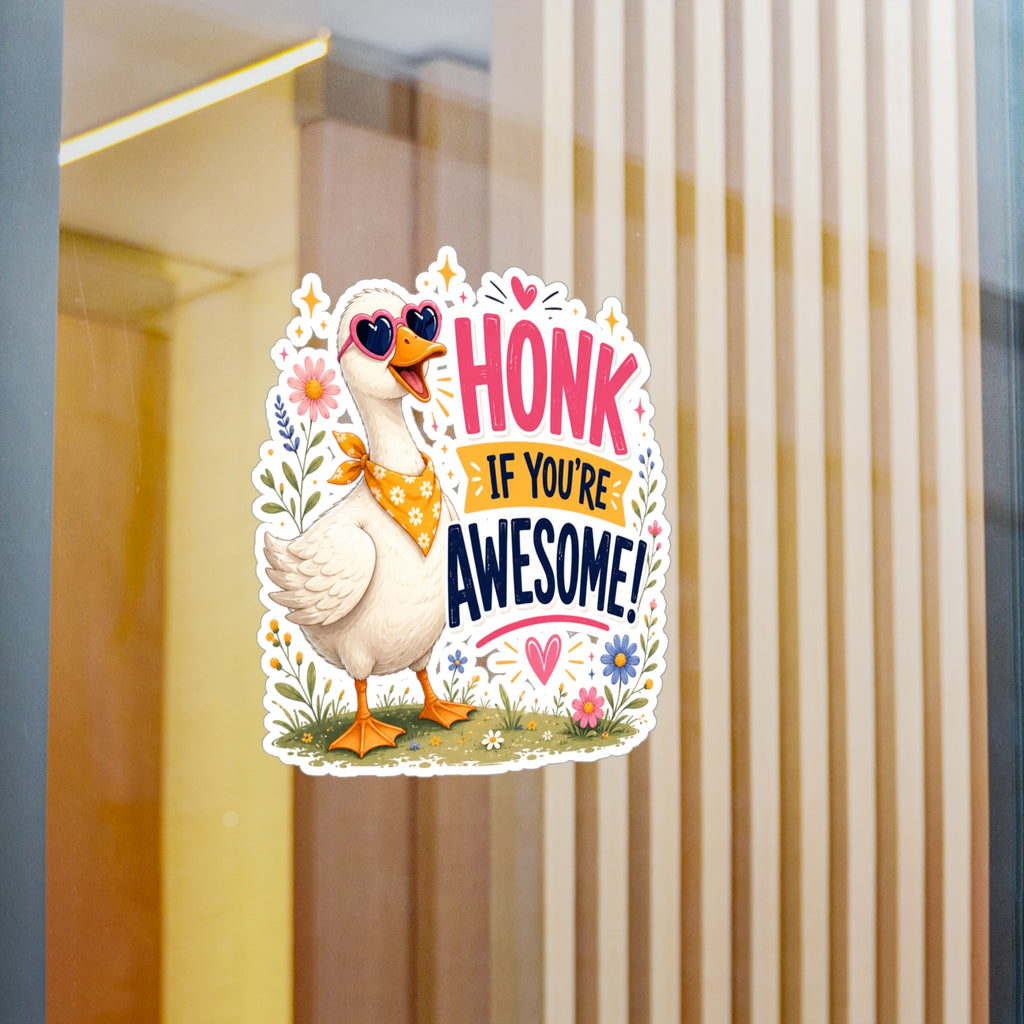 Sticker — "Honk If You’re Awesome" Cute Goose Vinyl Decal
