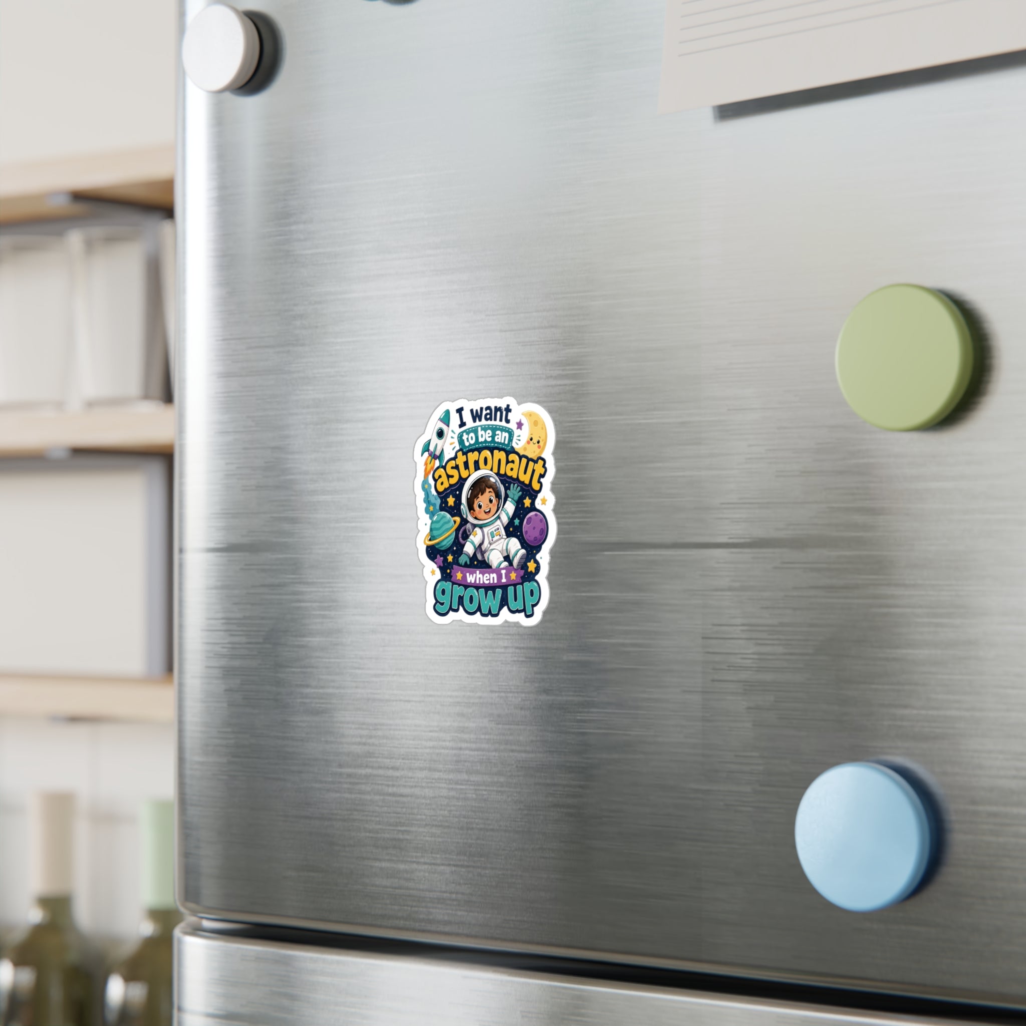 Astronaut Kids Sticker — "I Want to Be an Astronaut When I Grow Up" Kiss-Cut Vinyl Decal