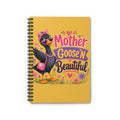 Mother Goose'n Beautiful Spiral Notebook — Cute Floral Mom Journal