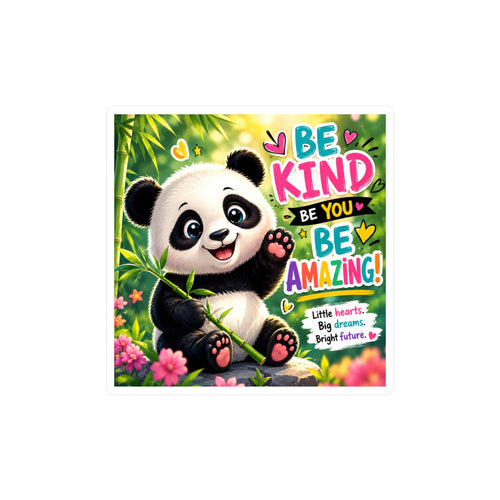 Be Kind Panda Vinyl Sticker — Inspirational Kiss-Cut Decal