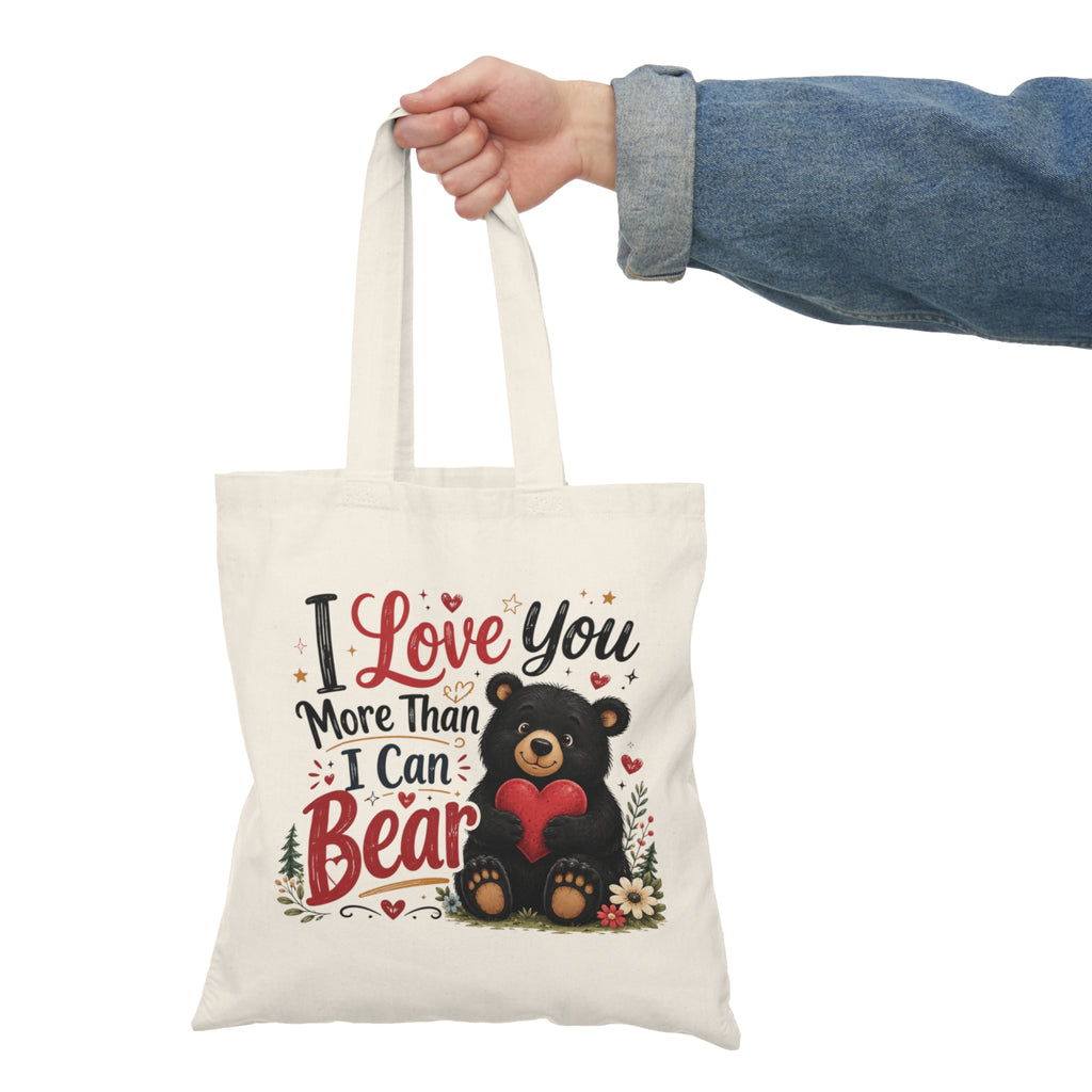 I Love You More Than I Can Bear Tote Bag — Cute Bear Valentine Grocery Tote