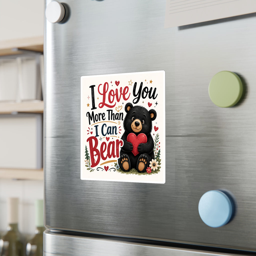 I Love You More Than I Can Bear — Valentine Bear Vinyl Sticker