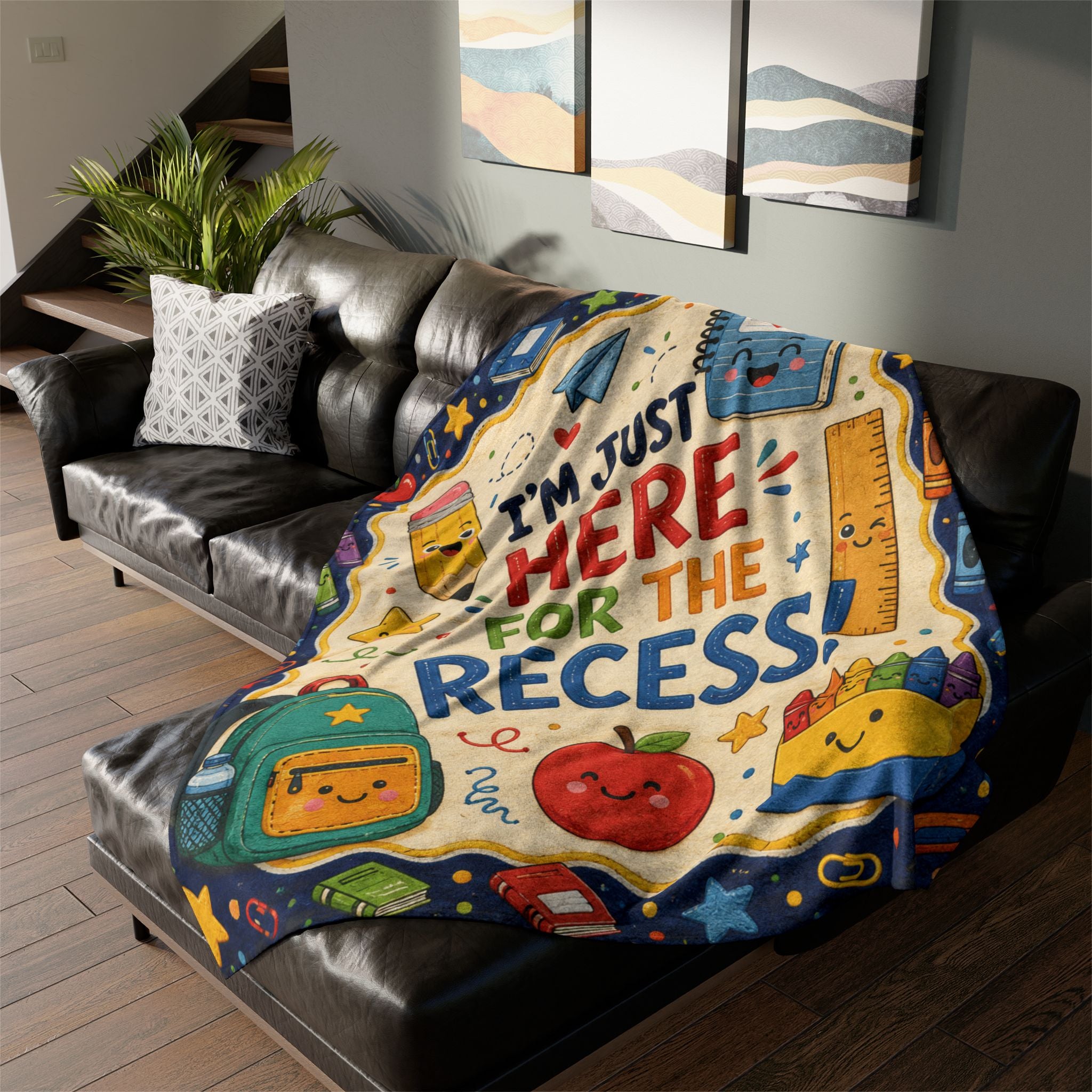 I’m Just Here For The Recess Blanket | School Kids Classroom Throw