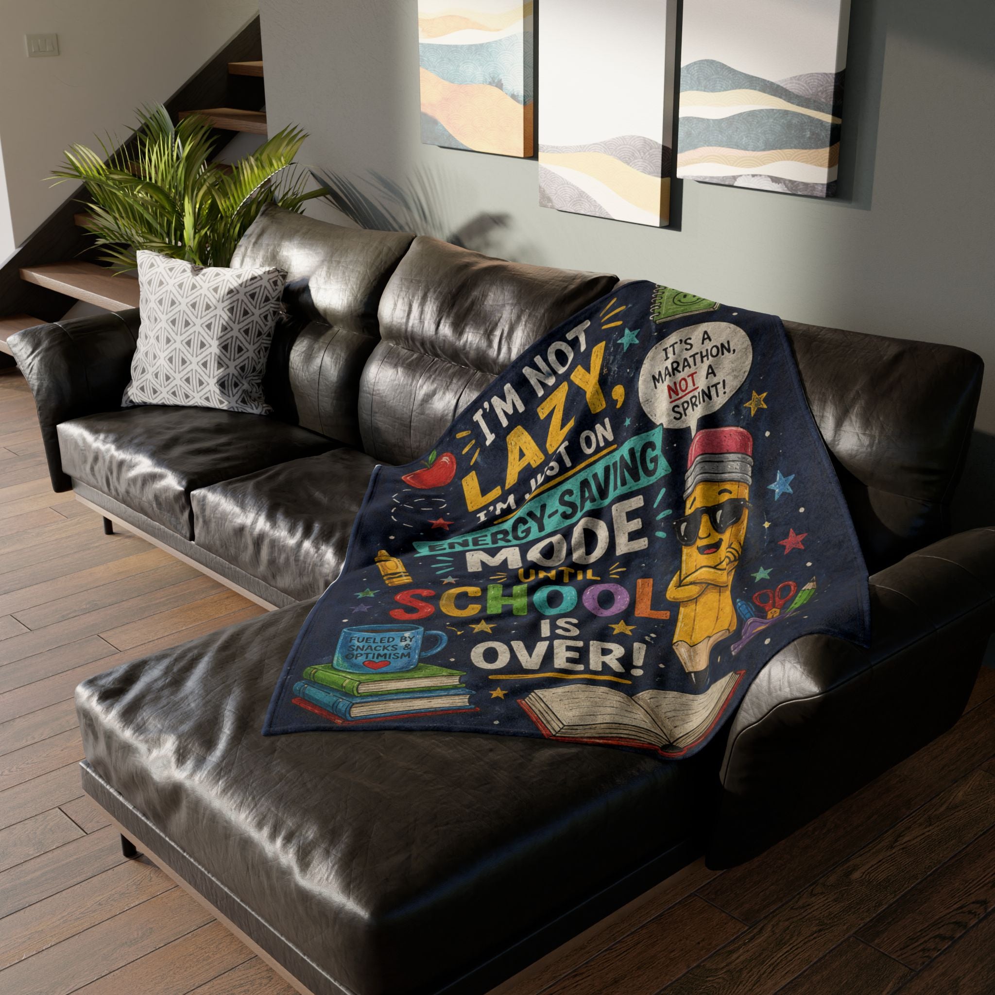 Funny School Pencil Quote Blanket | I'm Not Lazy Energy-Saving Mode