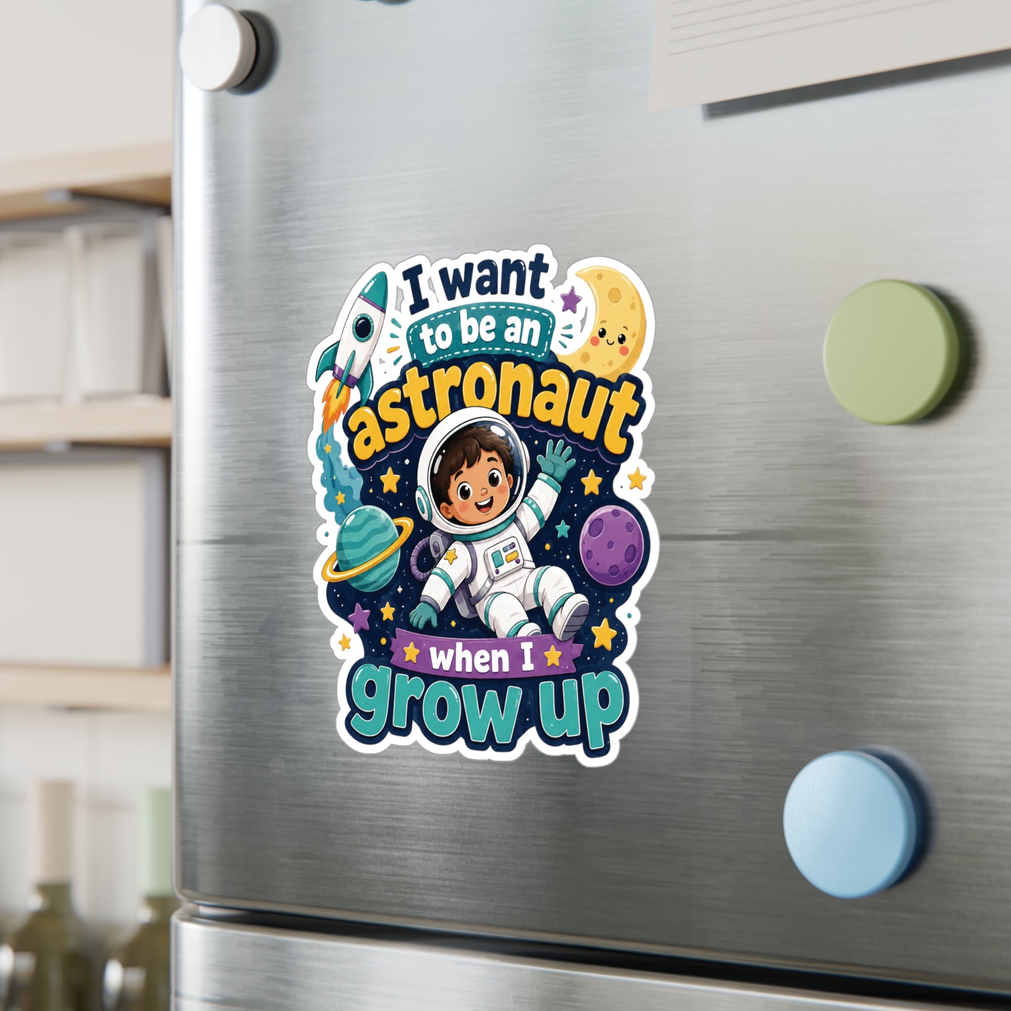 Astronaut Kids Sticker — "I Want to Be an Astronaut When I Grow Up" Kiss-Cut Vinyl Decal