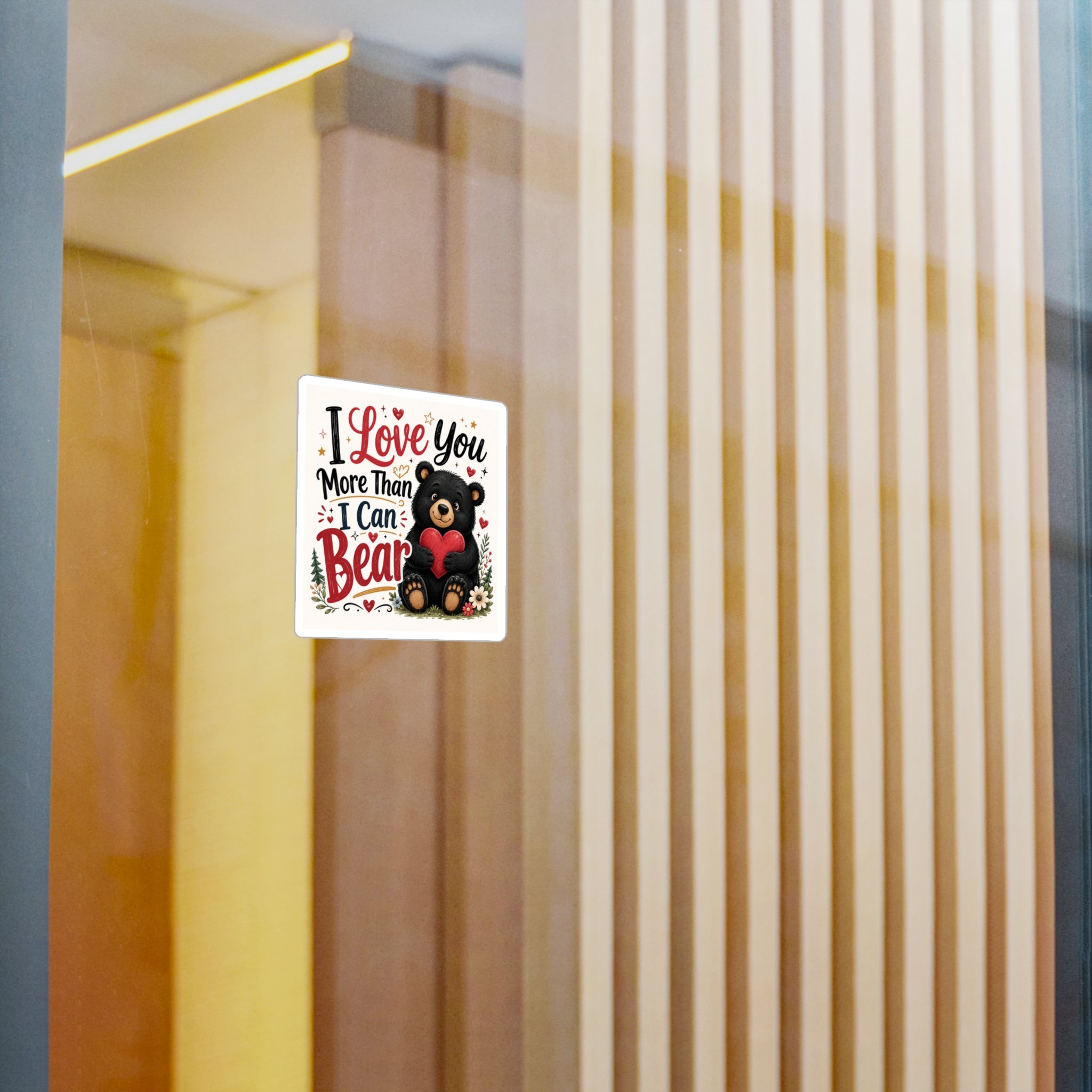I Love You More Than I Can Bear — Valentine Bear Vinyl Sticker