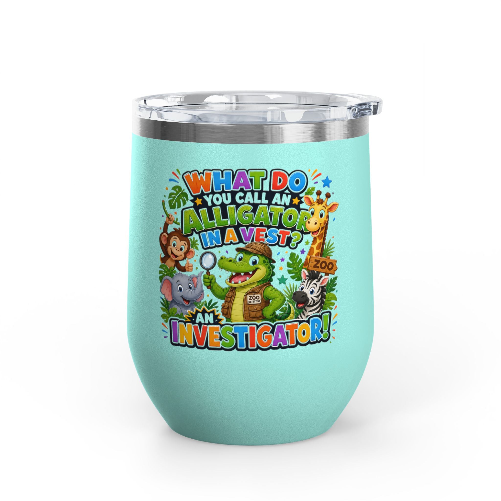 "What Do You Call an Alligator in a Vest? An Investigator!" Cute Zoo Joke Stainless Steel 12oz