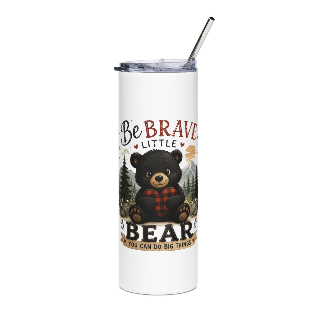 Be Brave Little Bear 20oz Stainless Steel Tumbler — Cute Woodland Kids Travel Cup