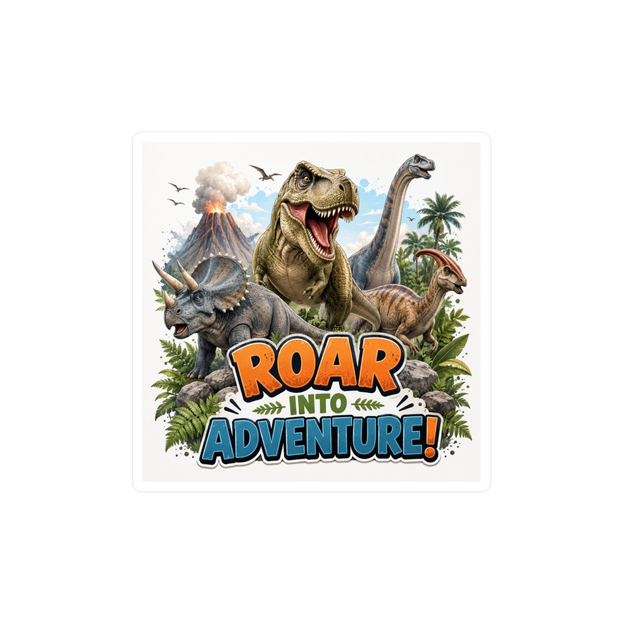 Roar Into Adventure! Dinosaur Kiss-Cut Vinyl Sticker