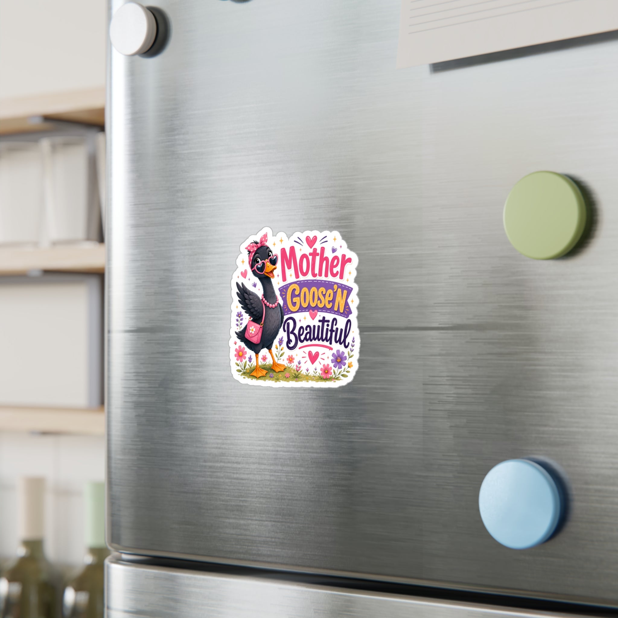 Mother Goose'n Beautiful Vinyl Sticker — Cute Kiss-Cut Decal for Moms & Nursery Decor
