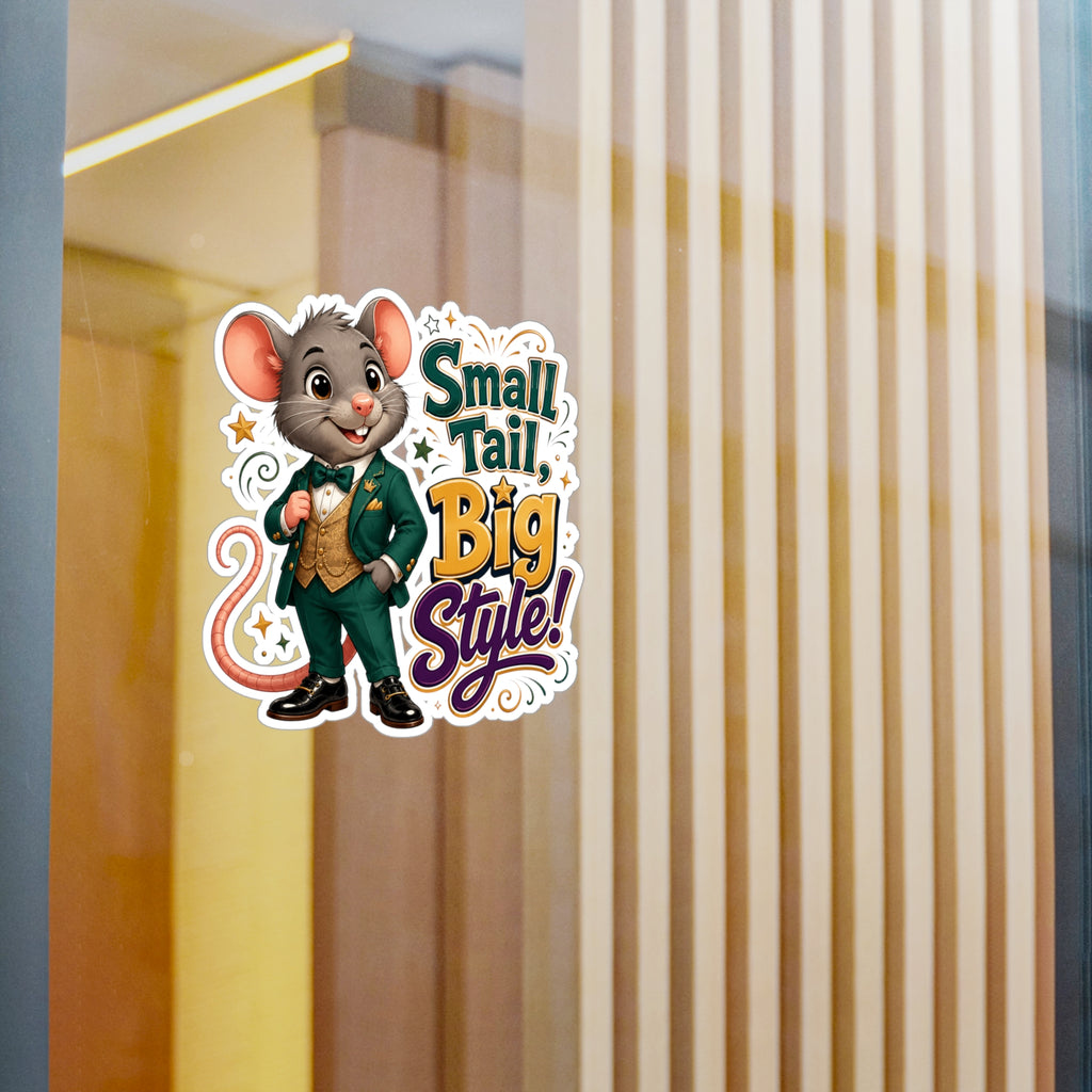 Sticker — "Small Tail, Big Style!" Cute Dressed Mouse Kiss-Cut Vinyl Decal