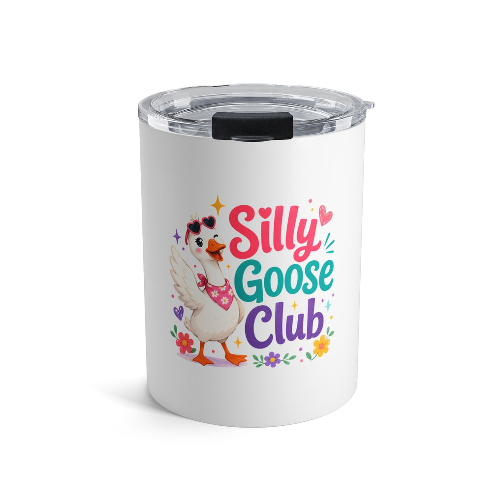 Silly Goose Club 10oz Tumbler — Cute Cartoon Goose Insulated Travel Mug