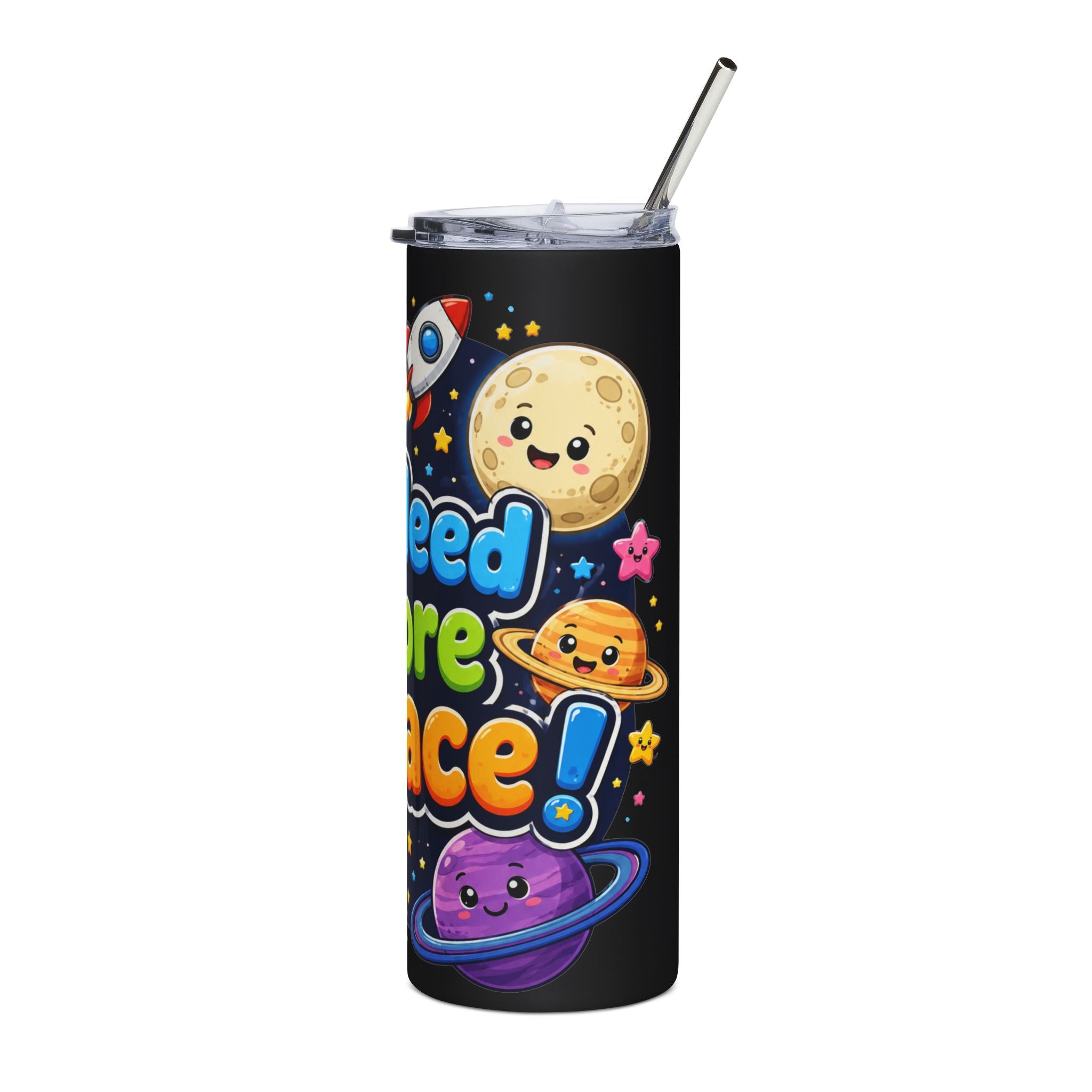 I Need More Space 20oz Stainless Tumbler — Cute Astronaut Space Travel Design