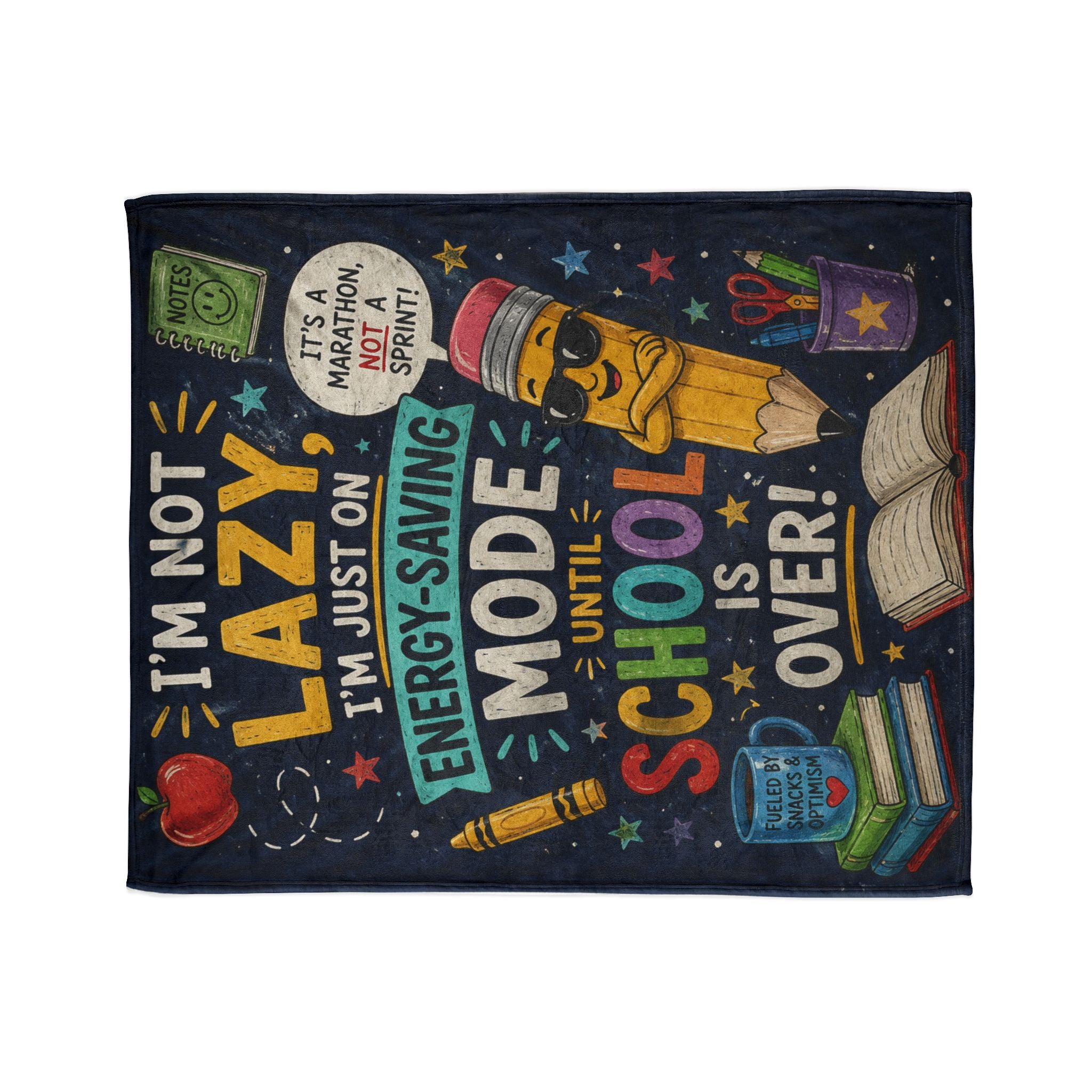 Funny School Pencil Quote Blanket | I'm Not Lazy Energy-Saving Mode