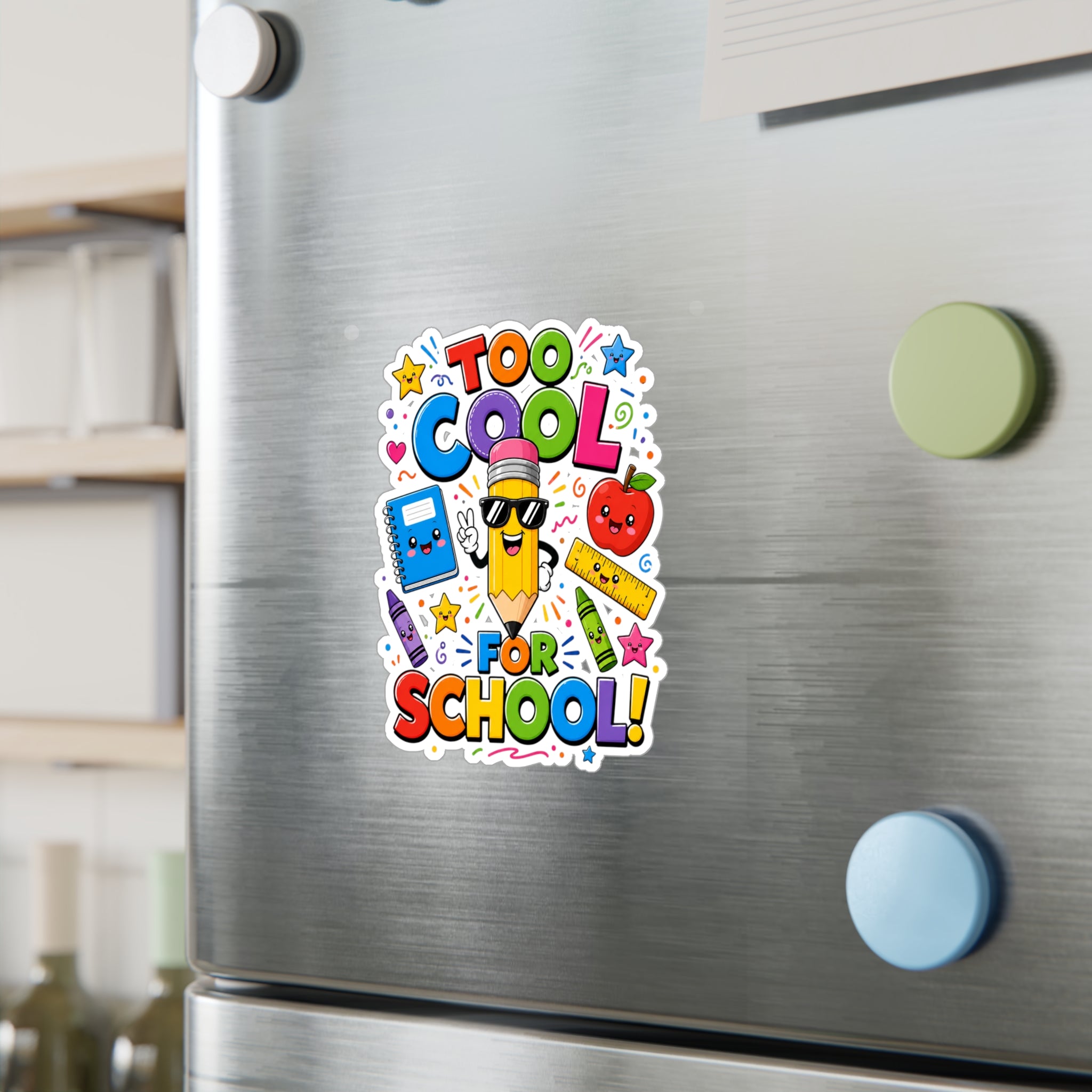 Too Cool for School sticker | Kiss-Cut Vinyl Decal