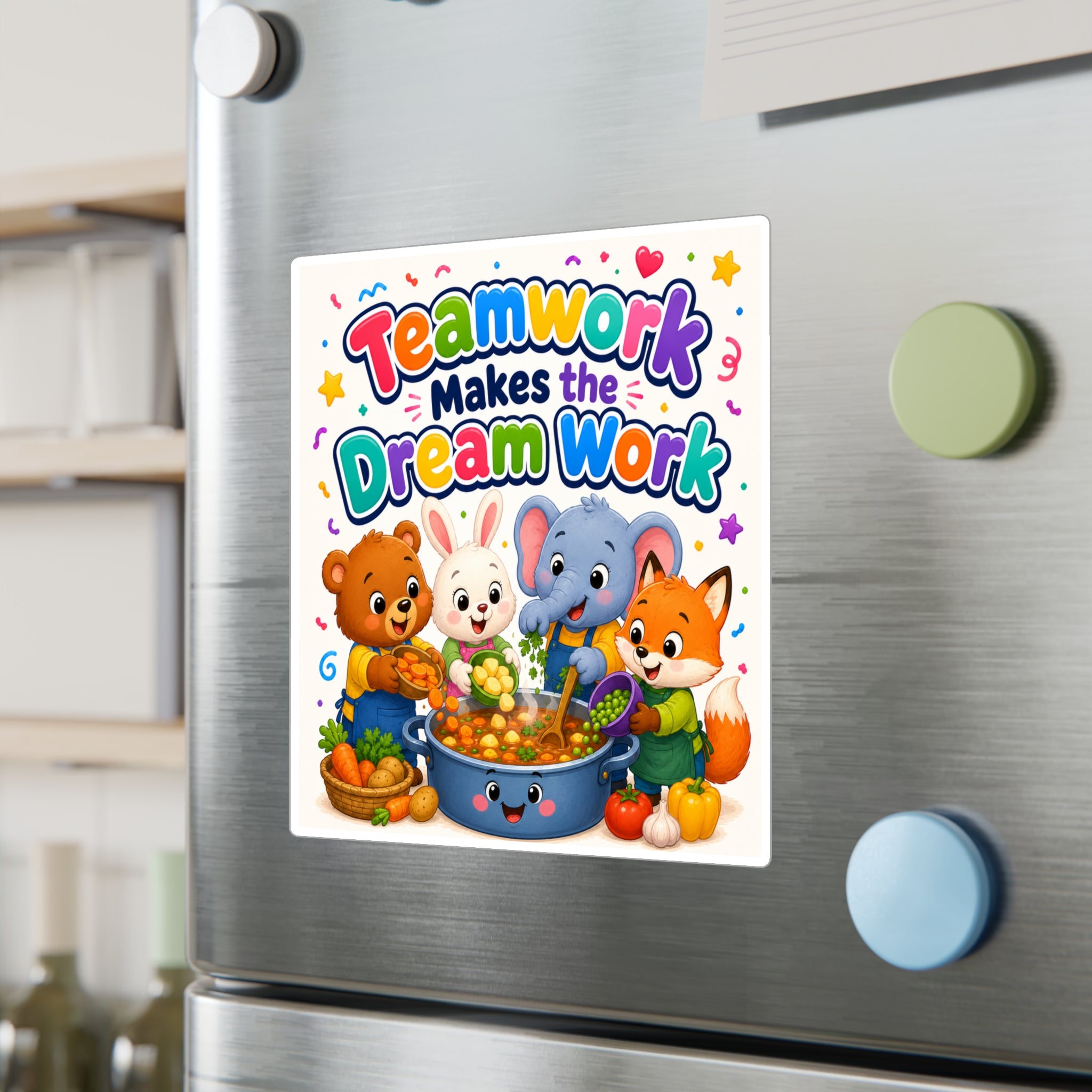 Kiss-Cut Vinyl Decal — "Teamwork Makes the Dream Work" Cute Animal Classroom Sticker
