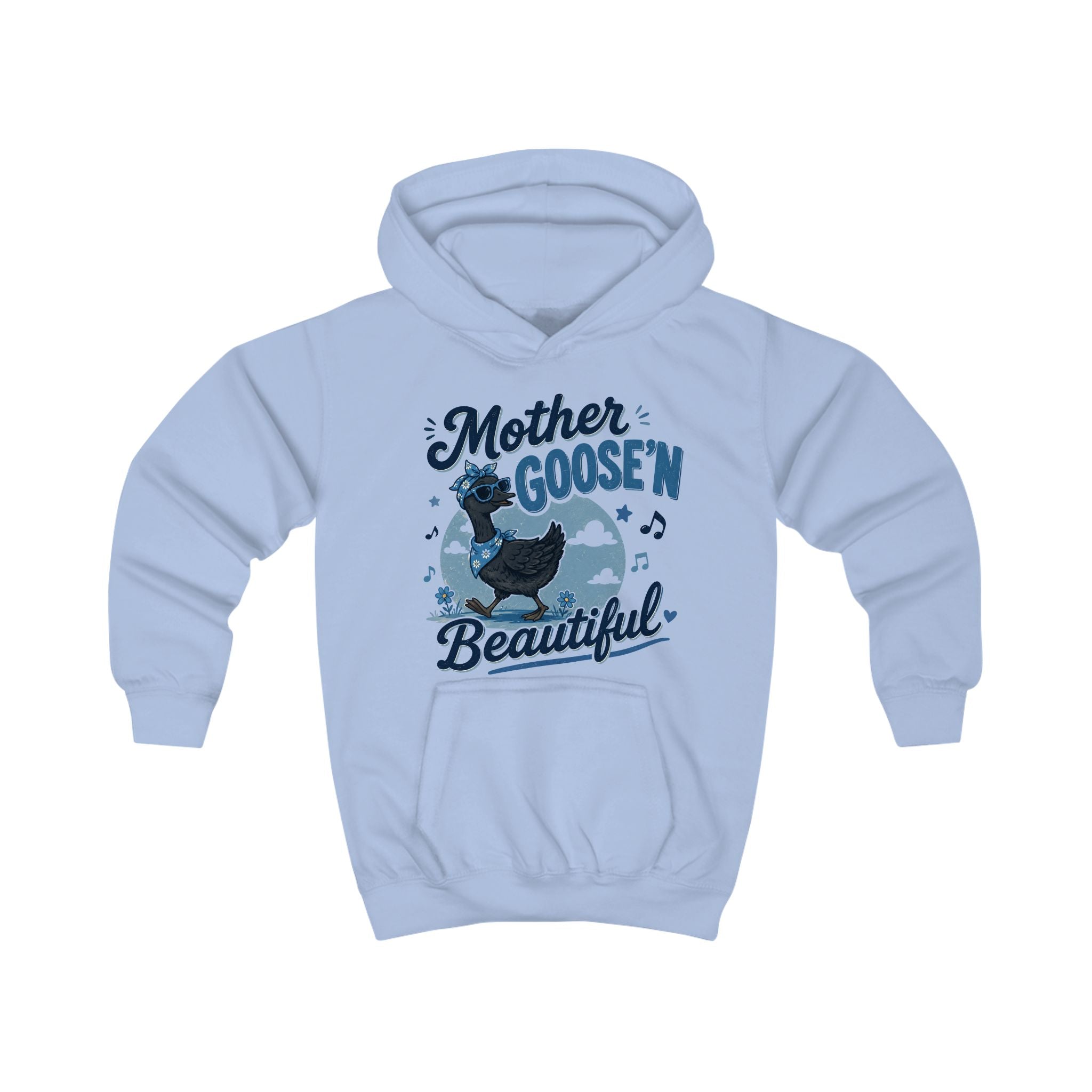 Kids Hoodie - "Mother Goose'n Beautiful" Cute Nursery Rhyme Goose Graphic