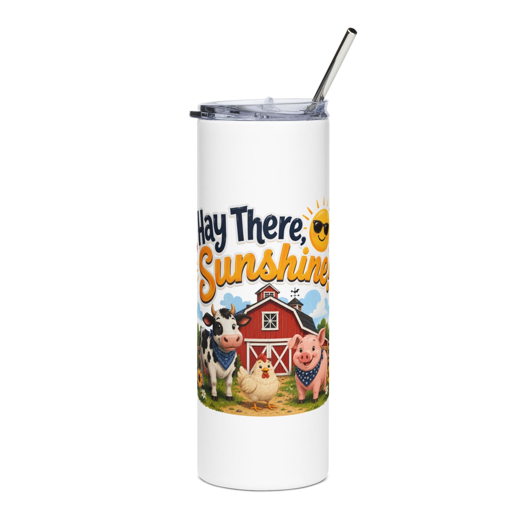 Hay There Sunshine 20oz Stainless Steel Tumbler — Cute Farm Animal Insulated Drinkware