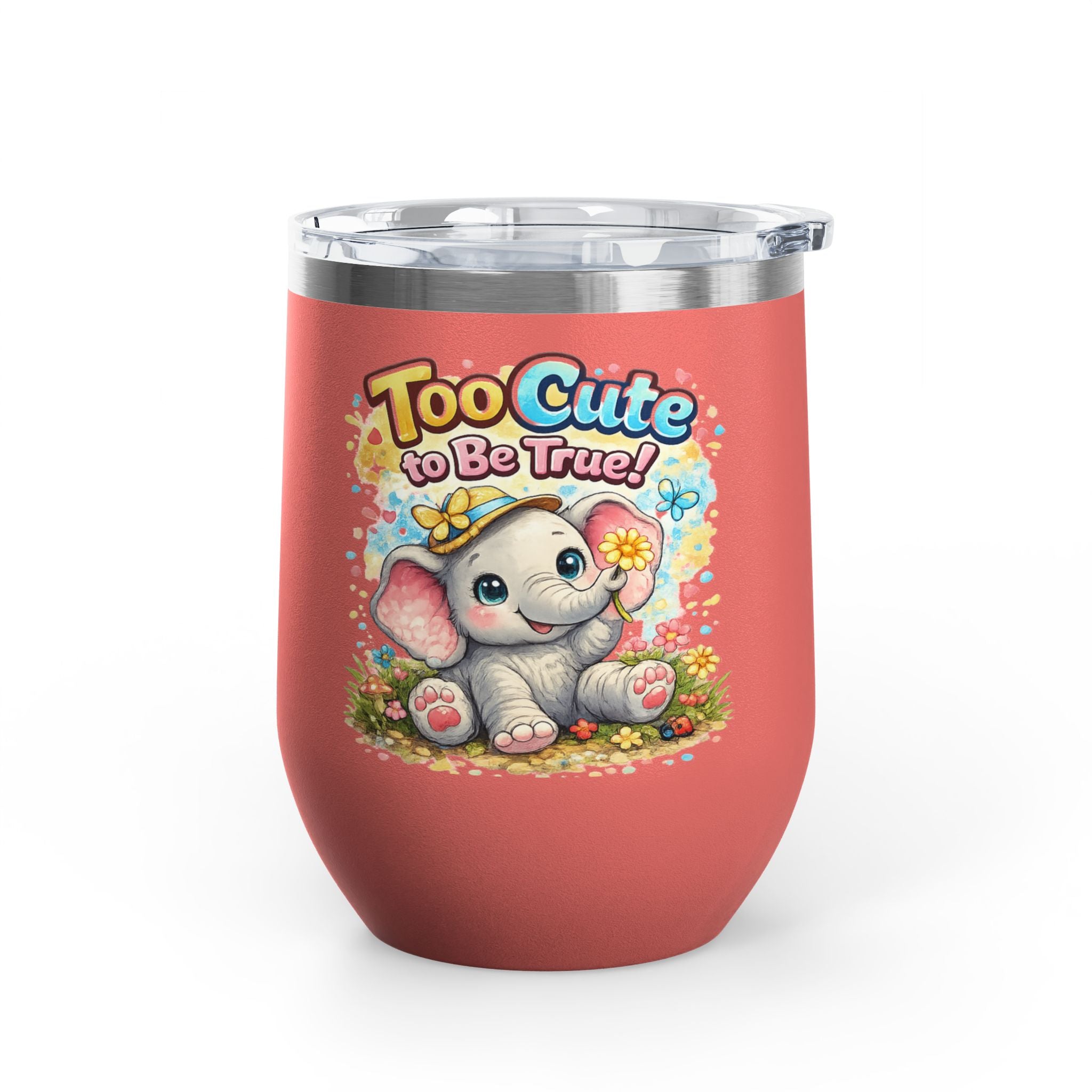 12oz Tumbler - "Too Cute to Be True" Baby Elephant Floral Design