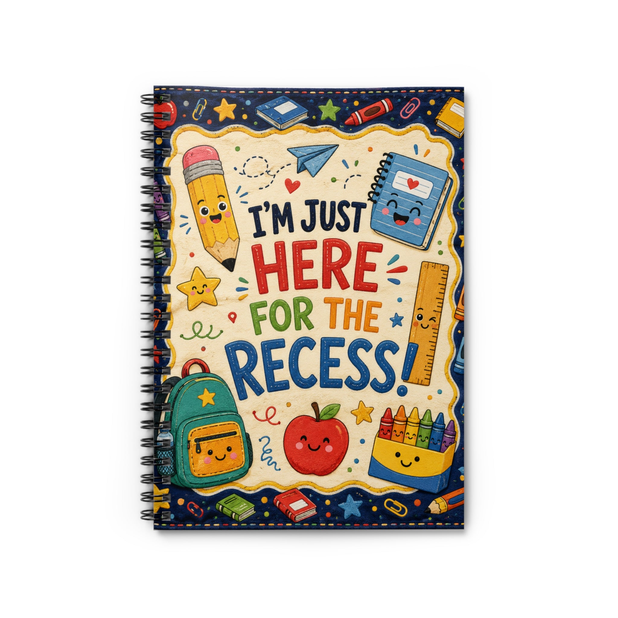 I'm Just Here for the Recess Spiral Notebook | Cute School Supplies Design