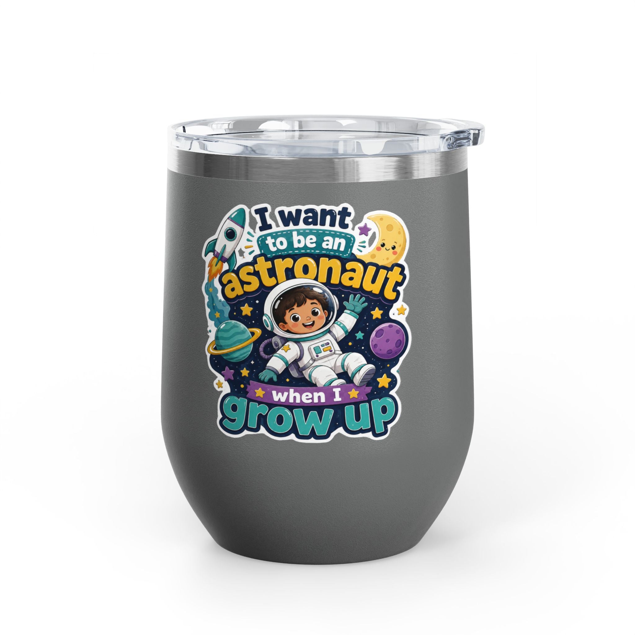 Astronaut Kids Tumbler — "I Want to Be an Astronaut When I Grow Up" 12oz