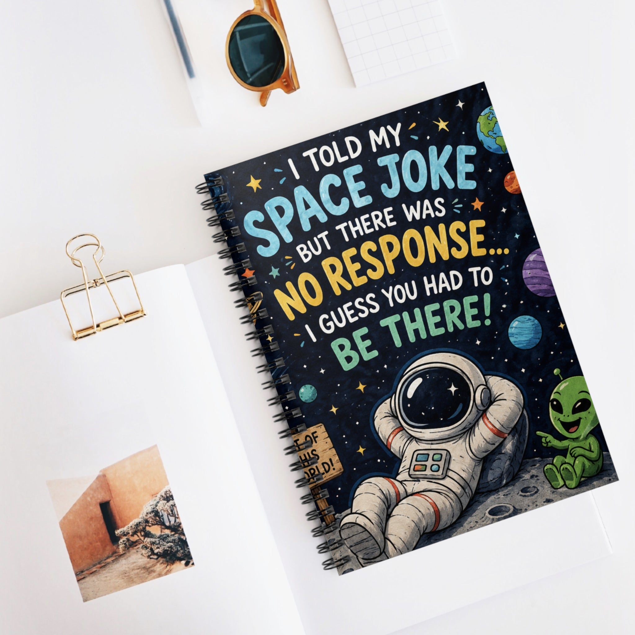 Space Joke Spiral Notebook — 'I Told My Space Joke… No Response' Astronaut & Alien Ruled Journal
