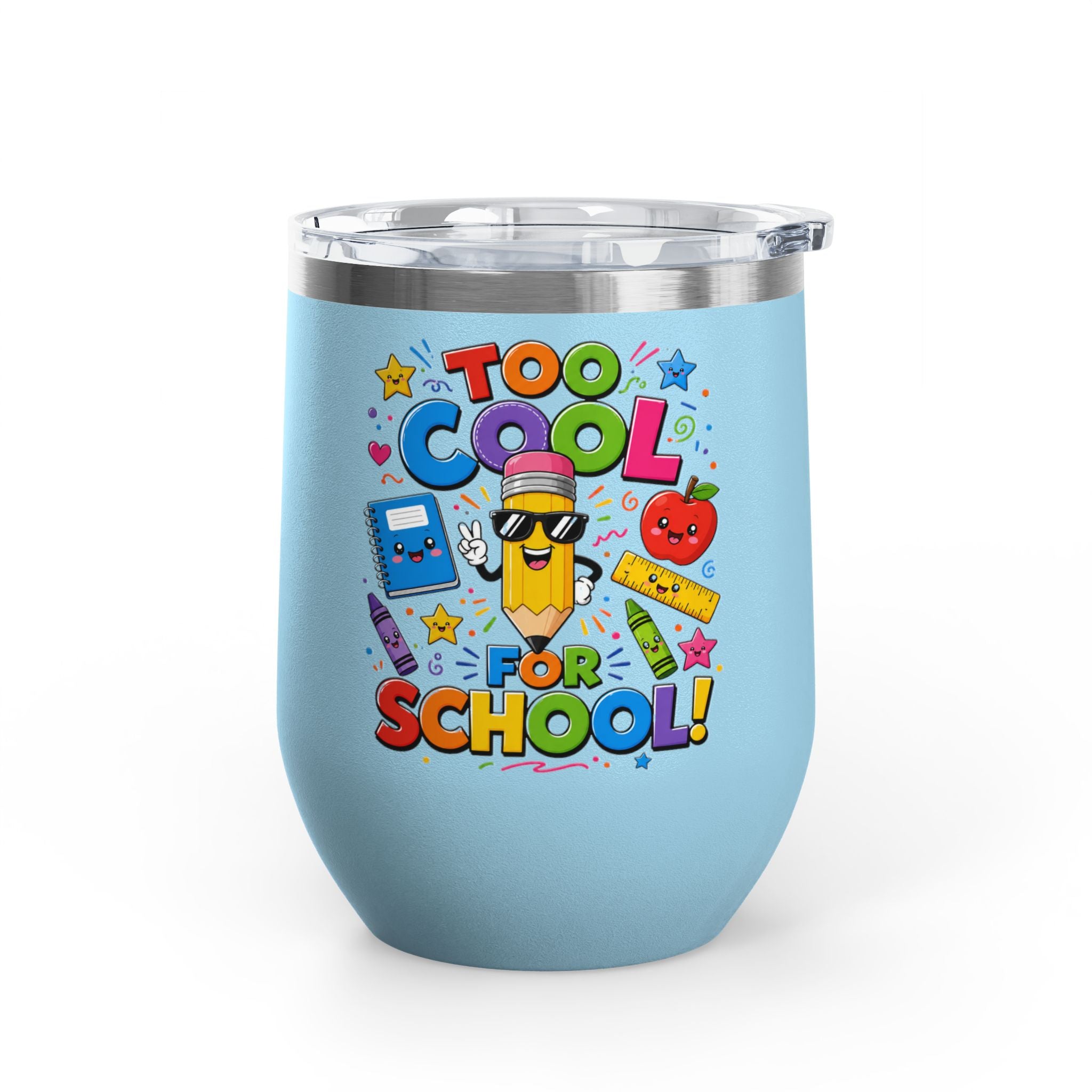 "Too Cool for School" Colorful Back-to-School Tumbler