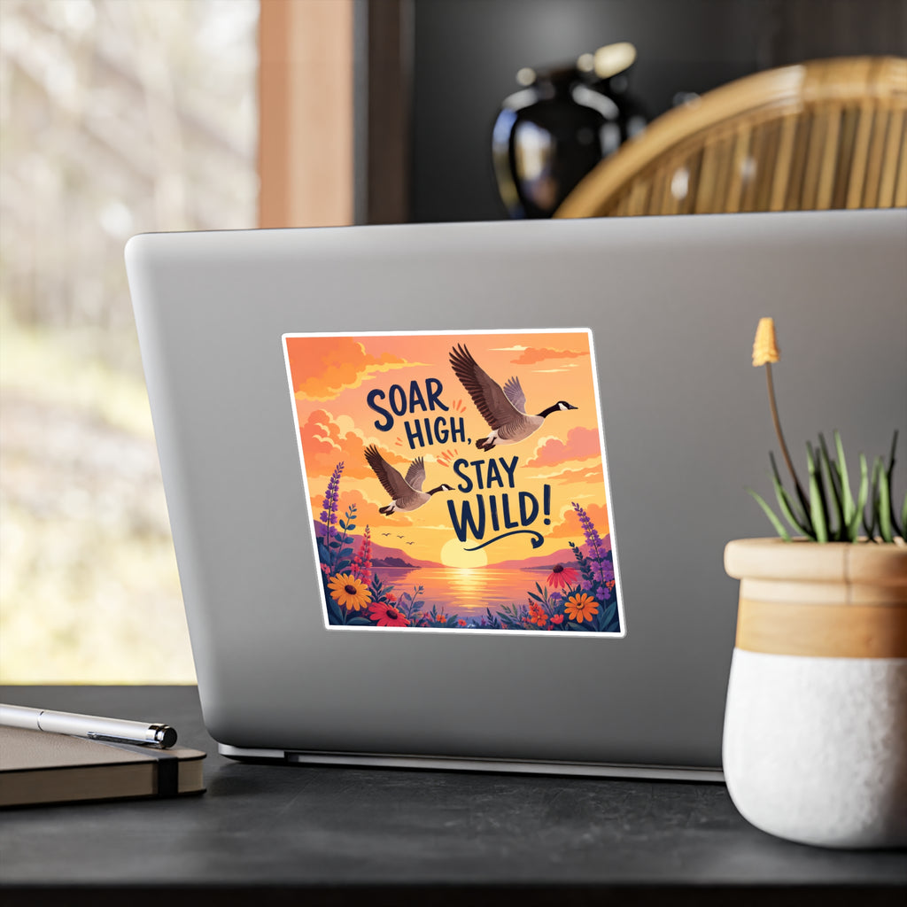 Soar High Stay Wild Vinyl Sticker — Goose Sunset Kiss-Cut Decal