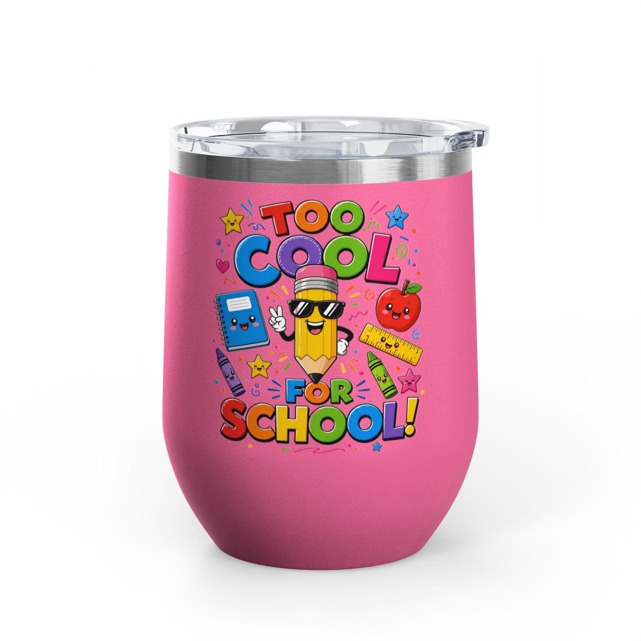 "Too Cool for School" Colorful Back-to-School Tumbler