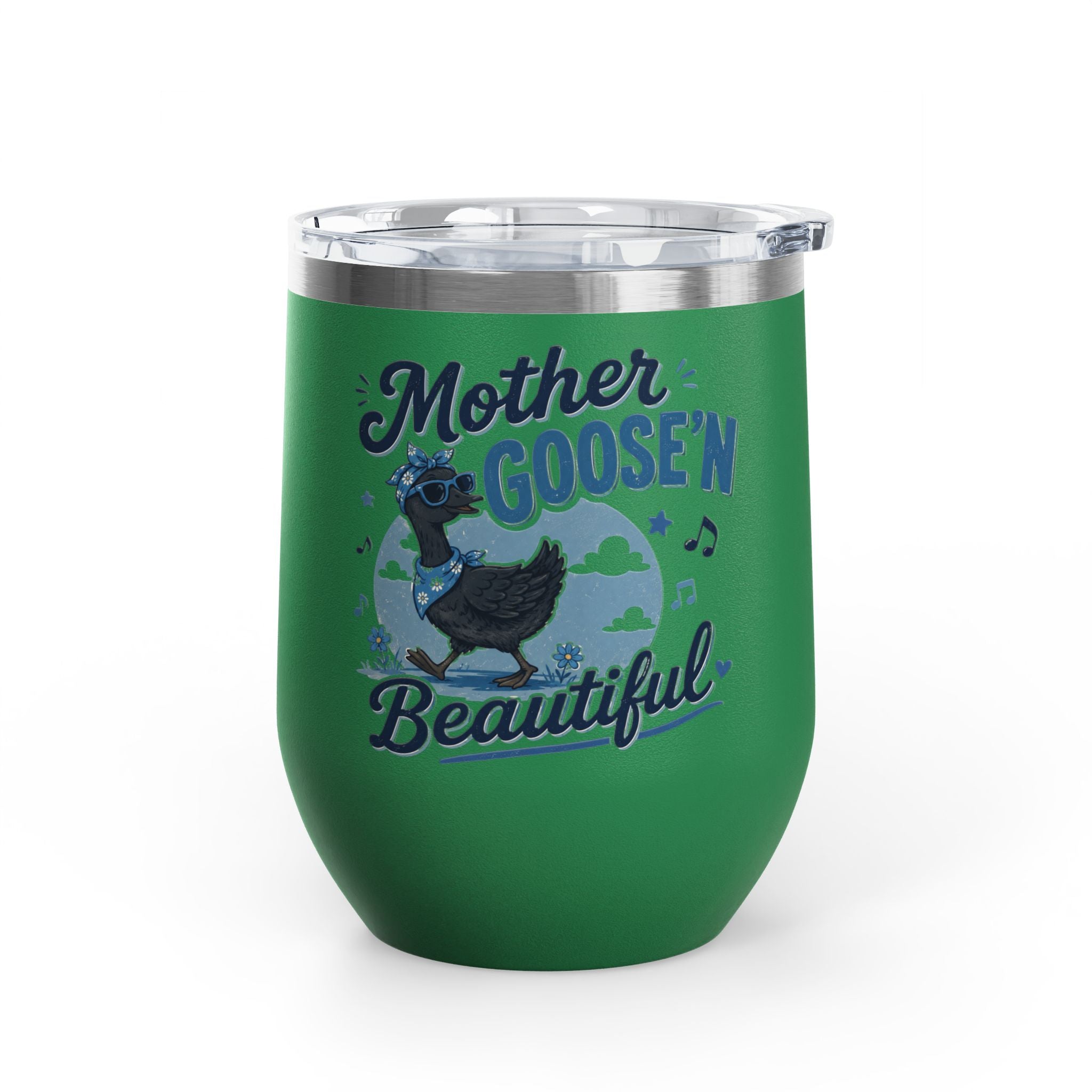 “Mother Goose’n Beautiful” Insulated 12oz Tumbler
