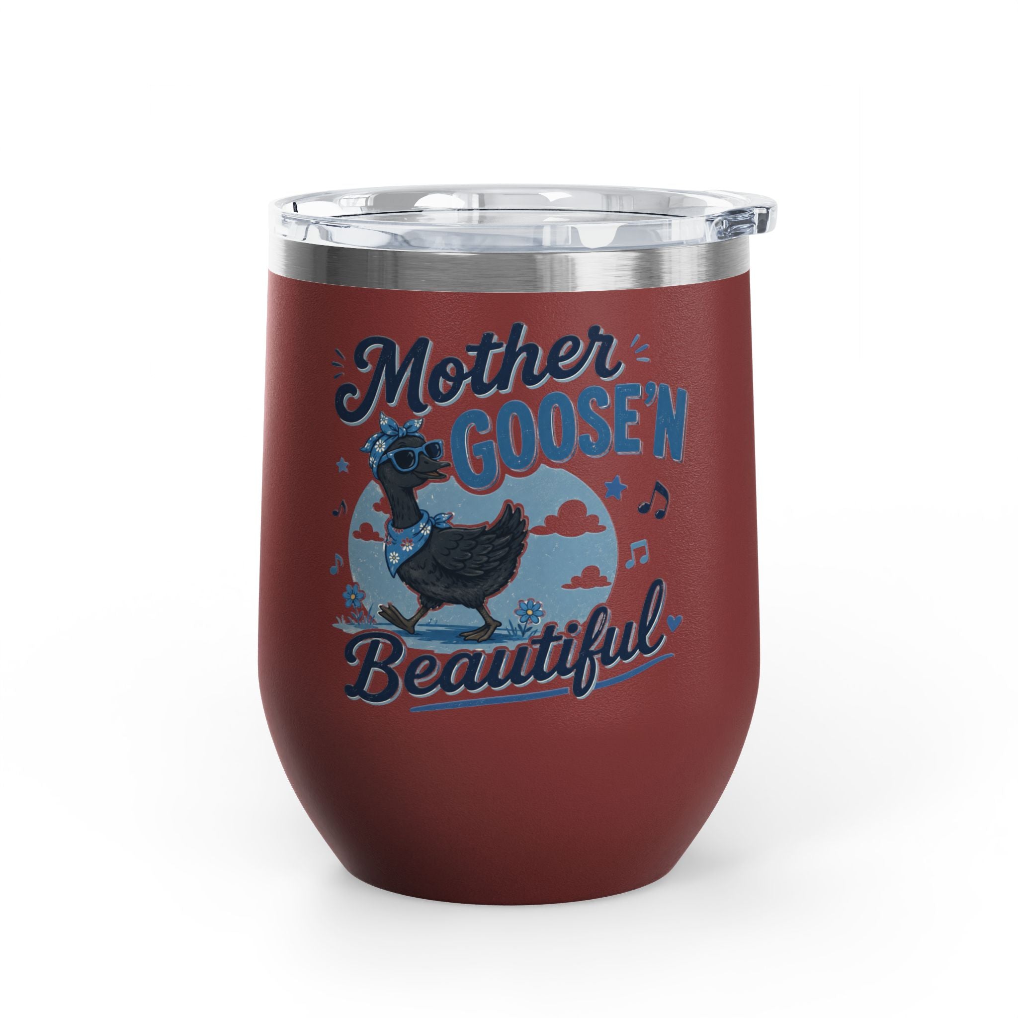 “Mother Goose’n Beautiful” Insulated 12oz Tumbler