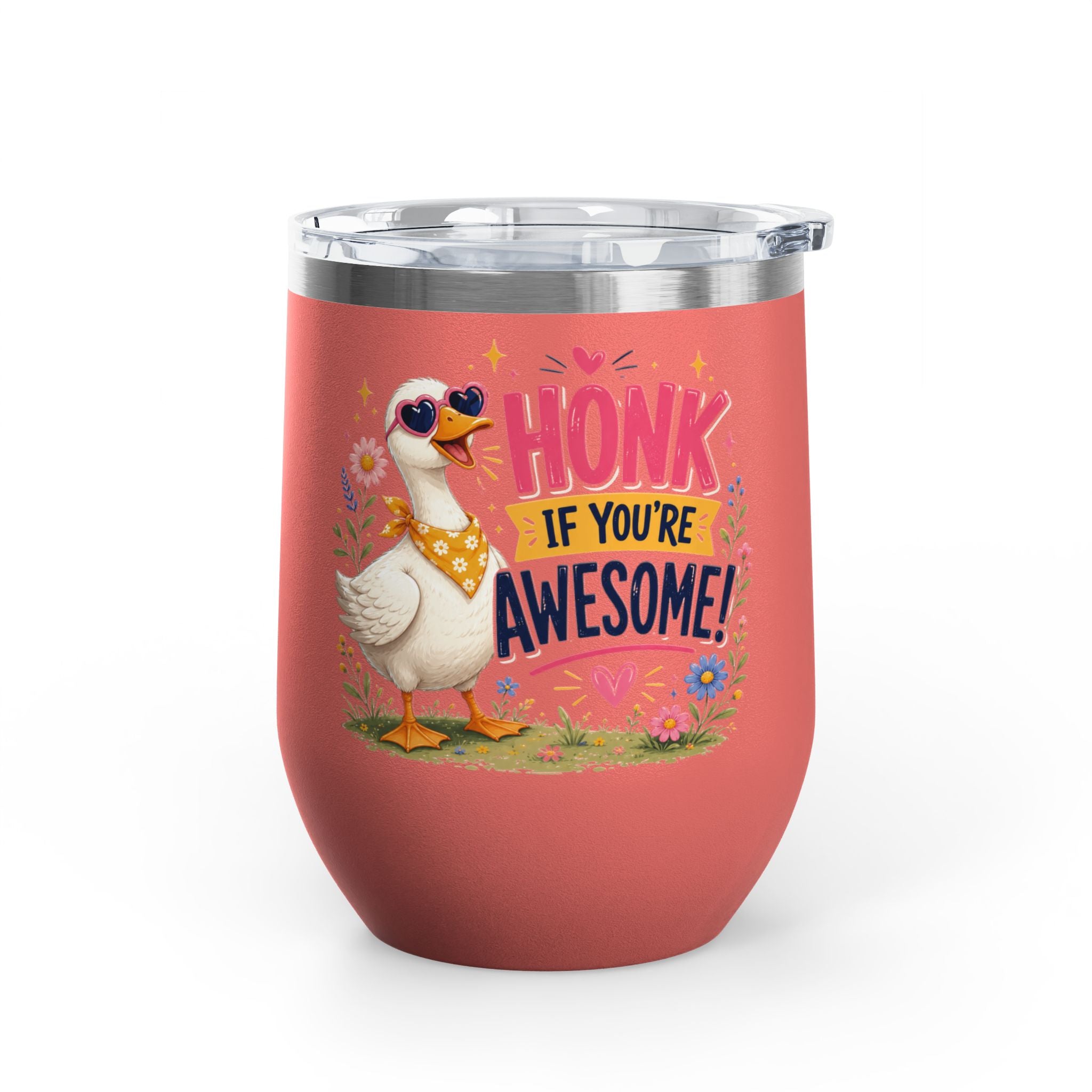 "Honk If You’re Awesome" Goose 12oz Insulated Cup