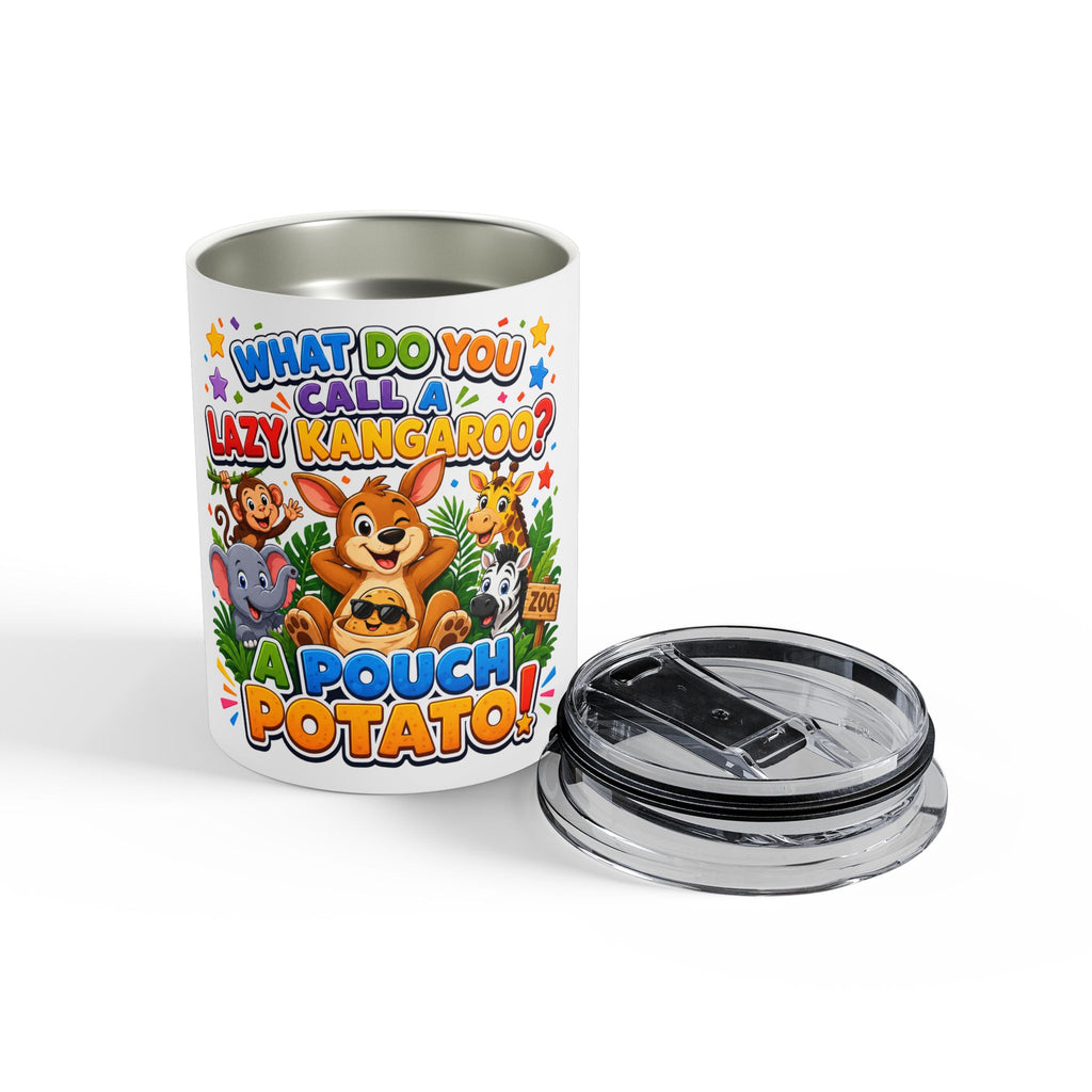 What Do You Call a Lazy Kangaroo? A Pouch Potato Tumbler 10oz | Cute Animal Joke